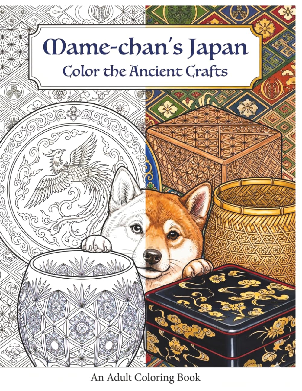 Mame-chan's Japan: Color the Ancient Crafts: An Adult Coloring Book with 50 Traditional Japanese Craft Illustrations (Shiba & Serenity: Japanese Mandala)