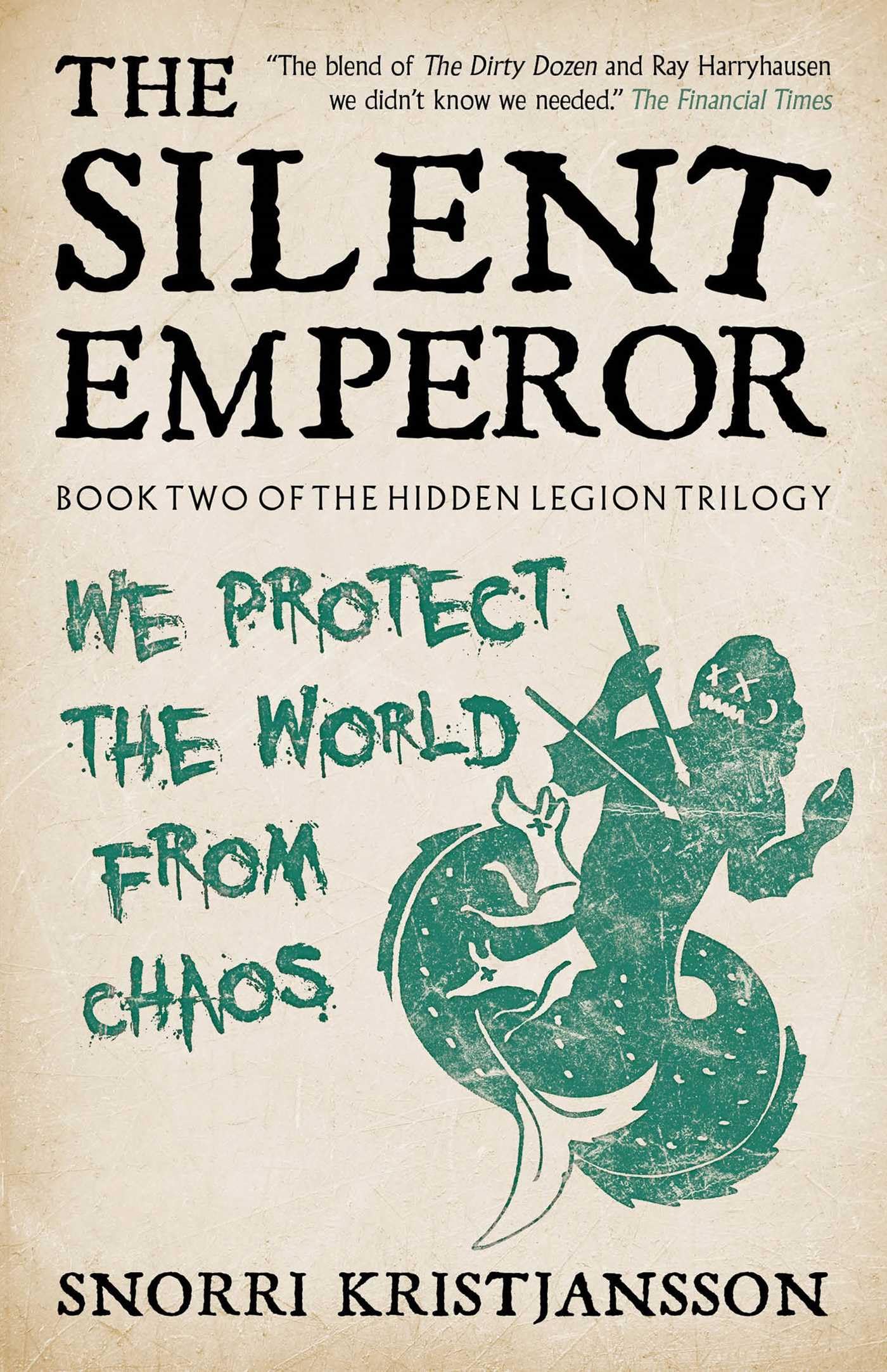 The Silent Emperor: Volume 2 (The Hidden Legion Trilogy)