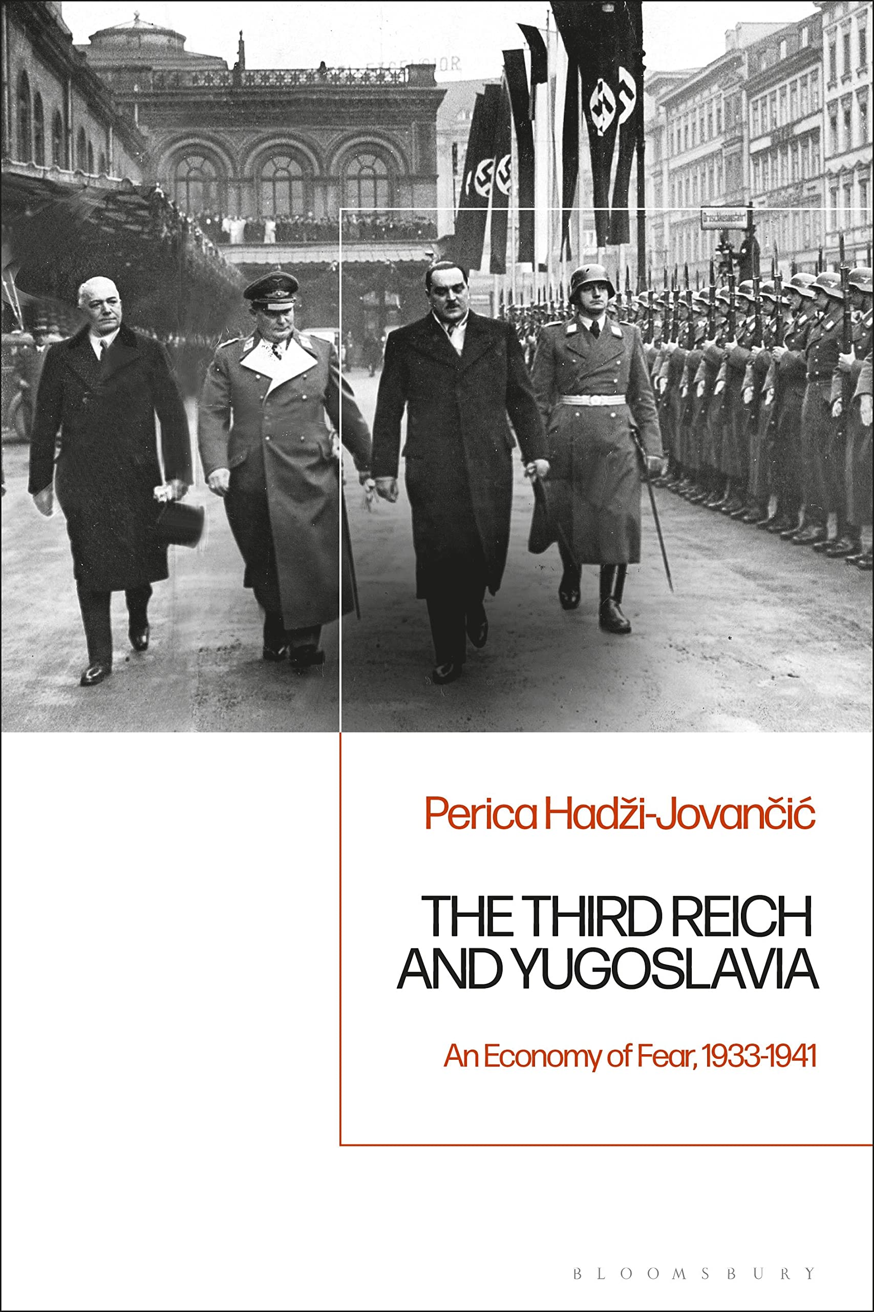 Third Reich and Yugoslavia, The: An Economy of Fear, 1933-1941