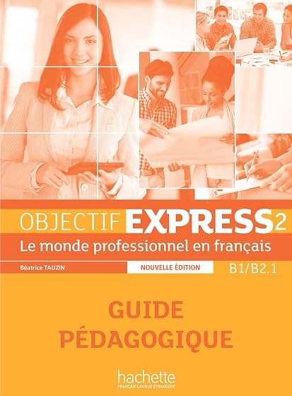 Objectif Express 2 Prof