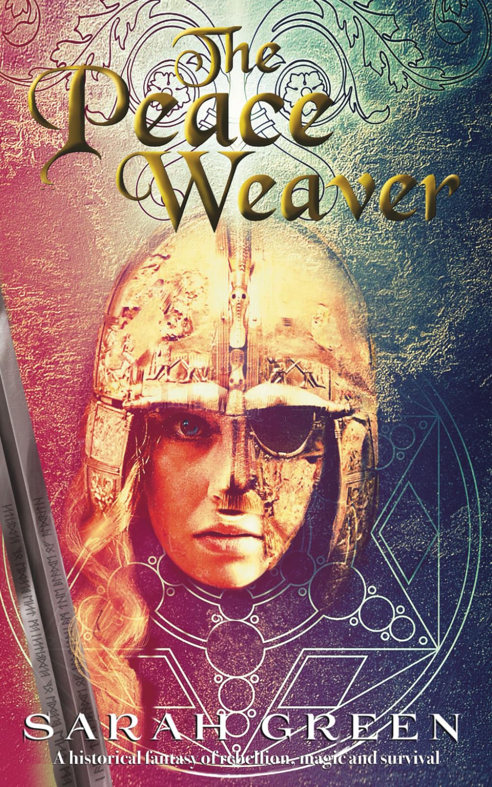 The Peace Weaver: A historical fantasy of rebellion, magic and survival