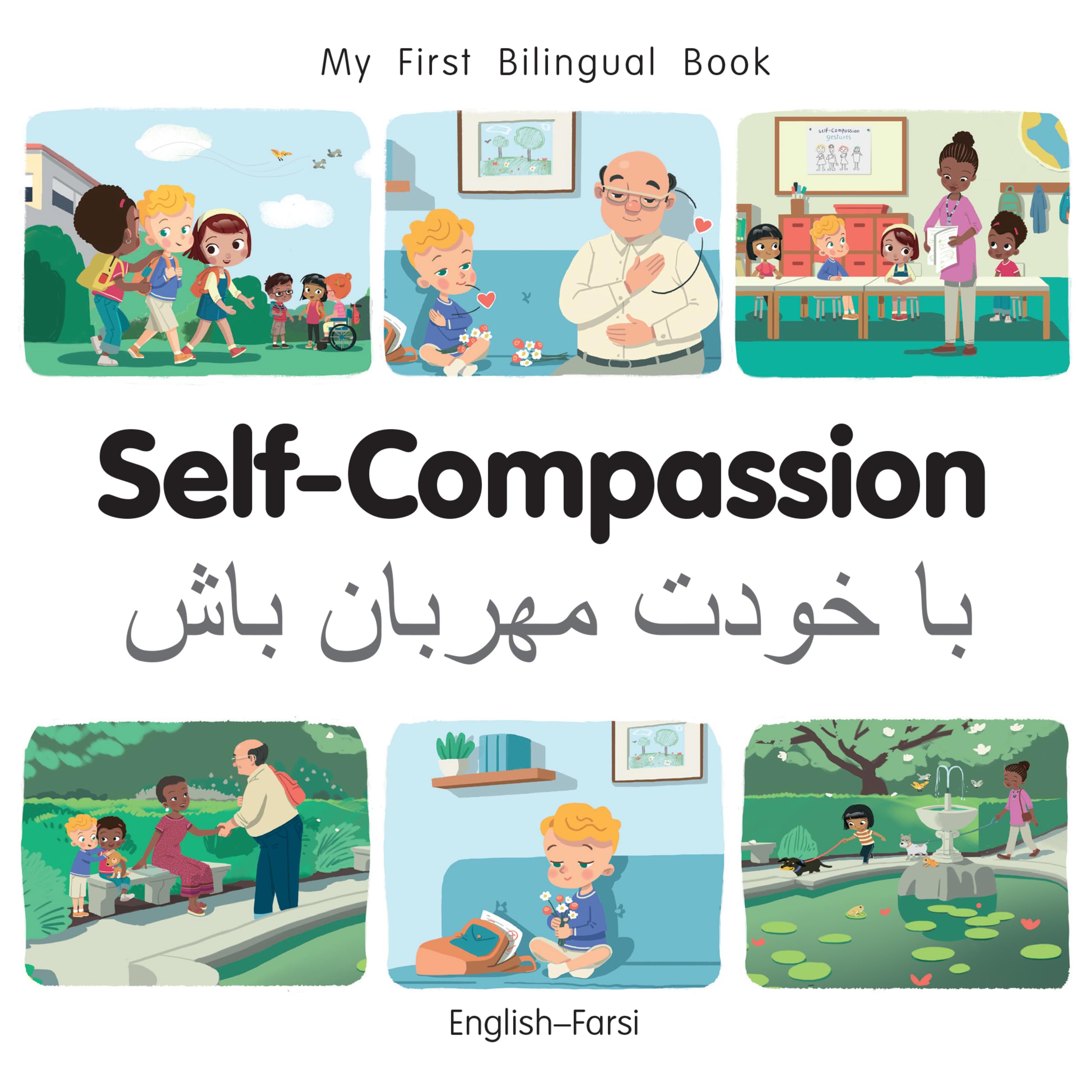 Self-Compassion (English Farsi) (My First Bilingual Book)