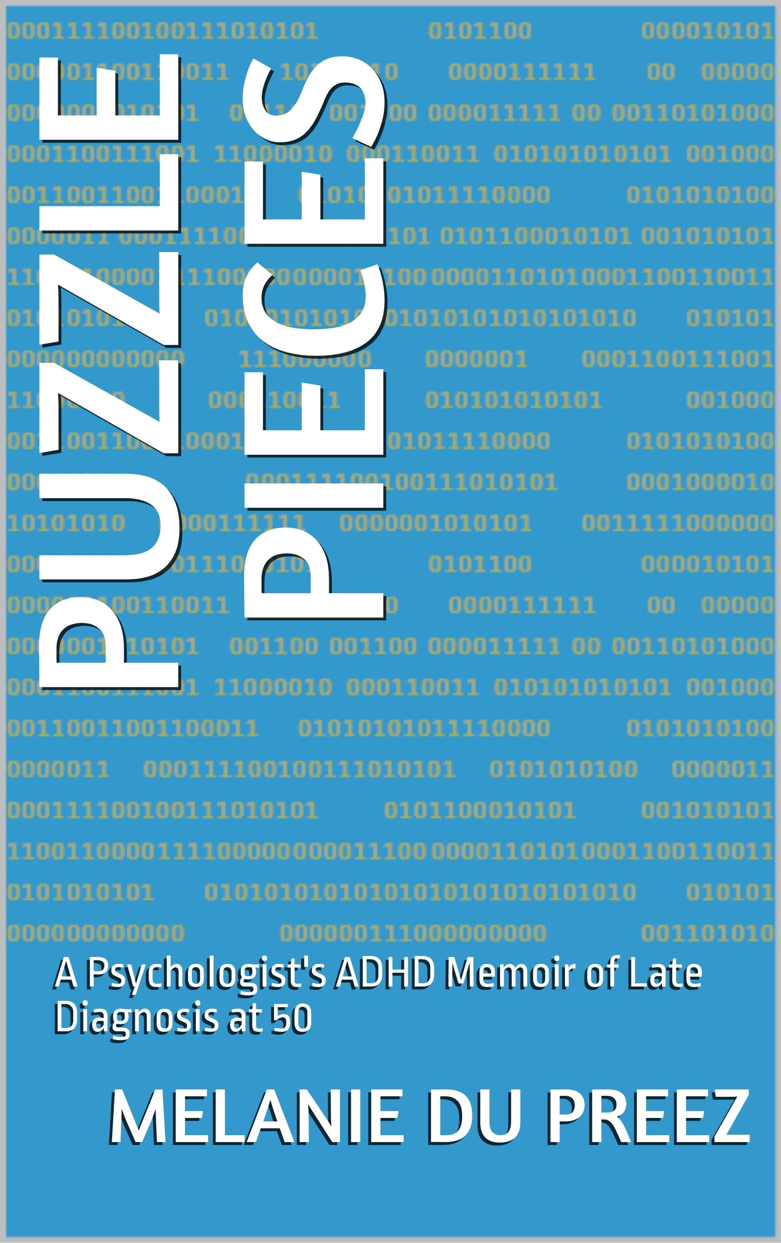 Puzzle Pieces (The Jigsaw Mind Series Book 1)