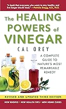 The Healing Powers Of Vinegar - Revised And Updated: The Healthy & Green Choice For Overall Health and Immunity