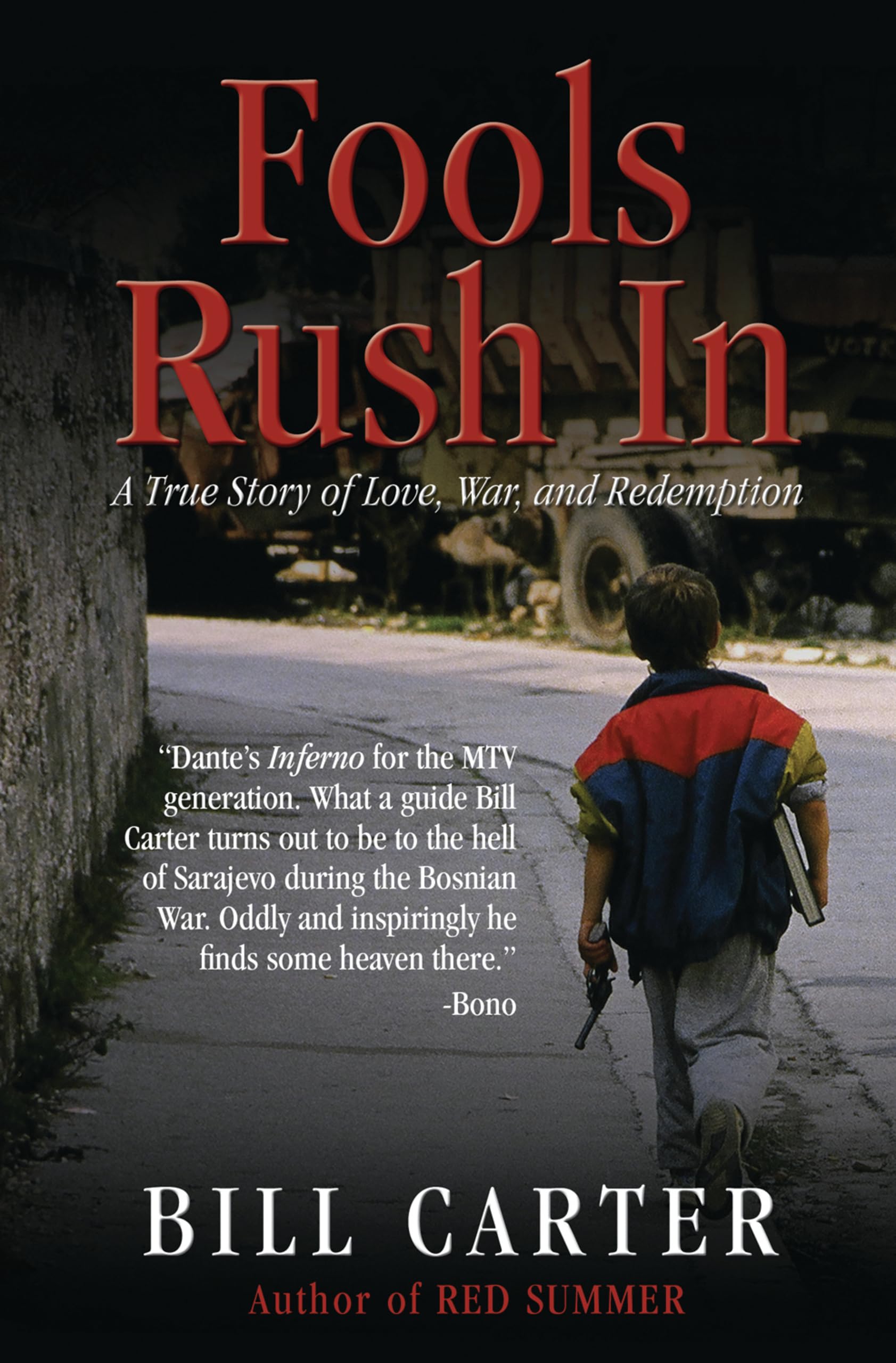Buy Fools Rush In: A True Story of Love, War, and Redemption — BookShops.in