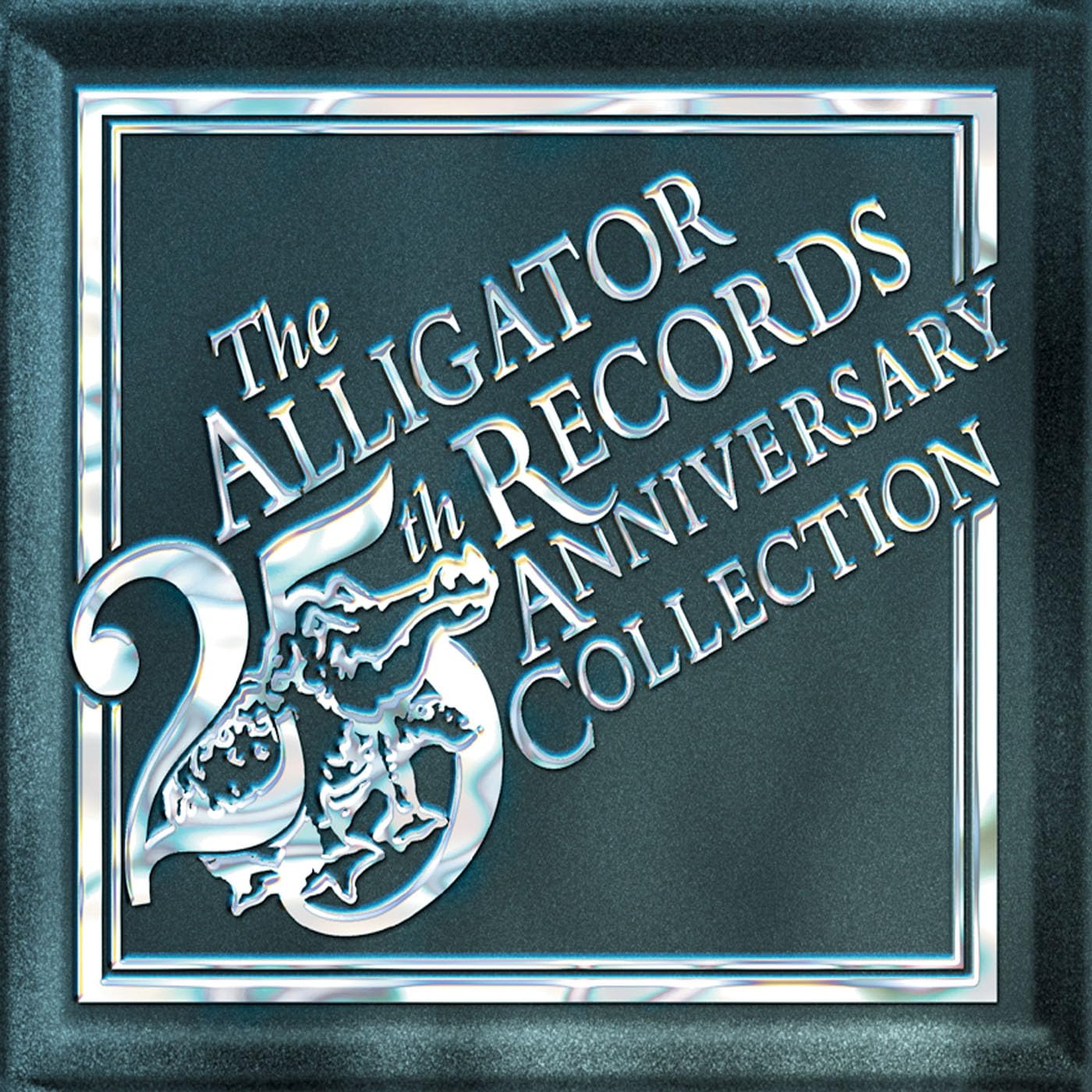 The Alligator Records 25th Anniversary Collection Alligator Records