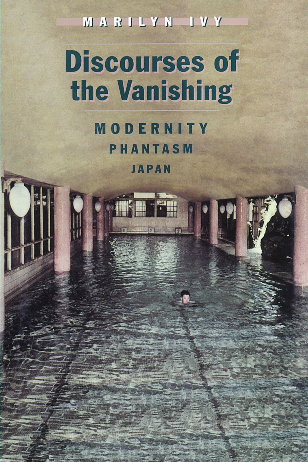 Discourses of the Vanishing: Modernity, Phantasm, Japan