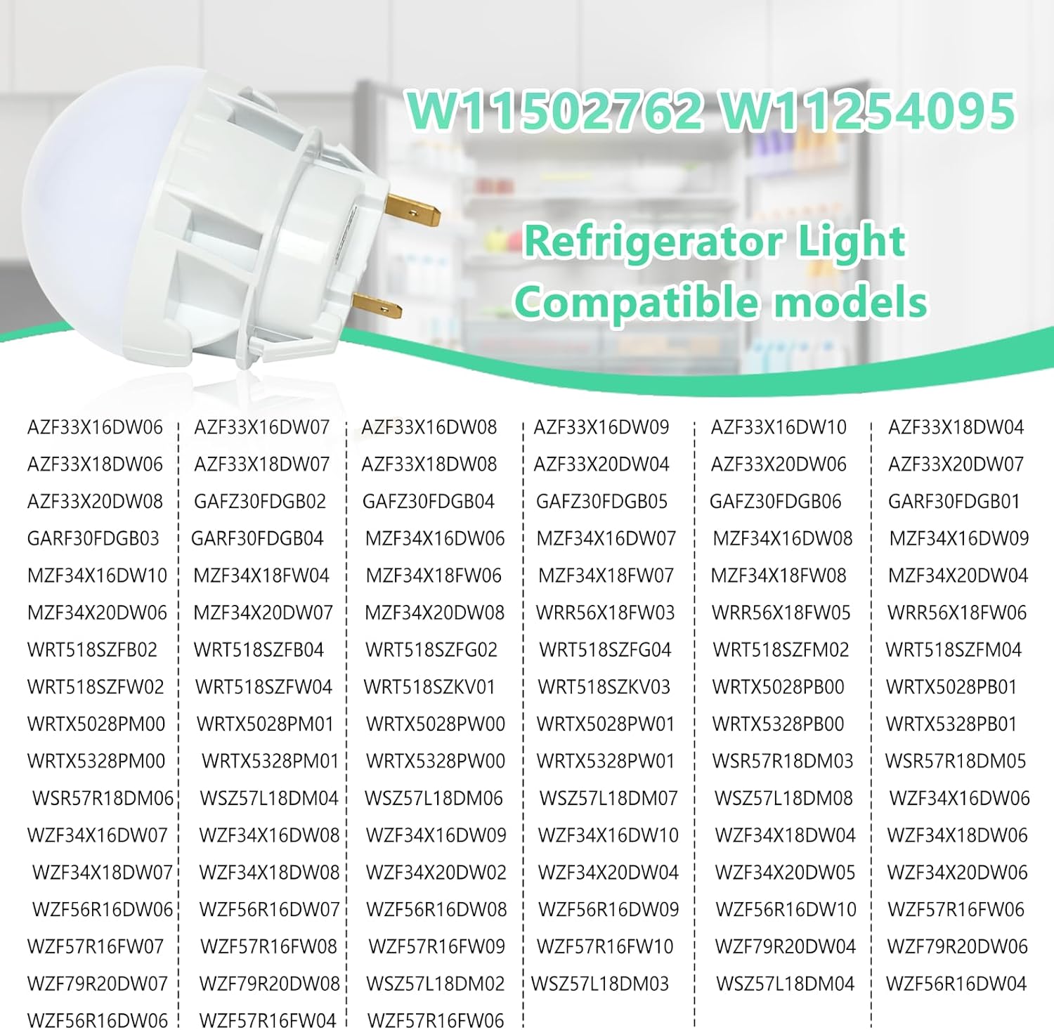 Obida W11502762 Refrigerator Bulb Replacement for Whirlpool Amana W11254095 LED Refrigerator Replace WZF34X20DW02 WSZ57L18DM04 WZF34X18DW04 WSR57R18DM03 (120VAC- 4.2W Light)