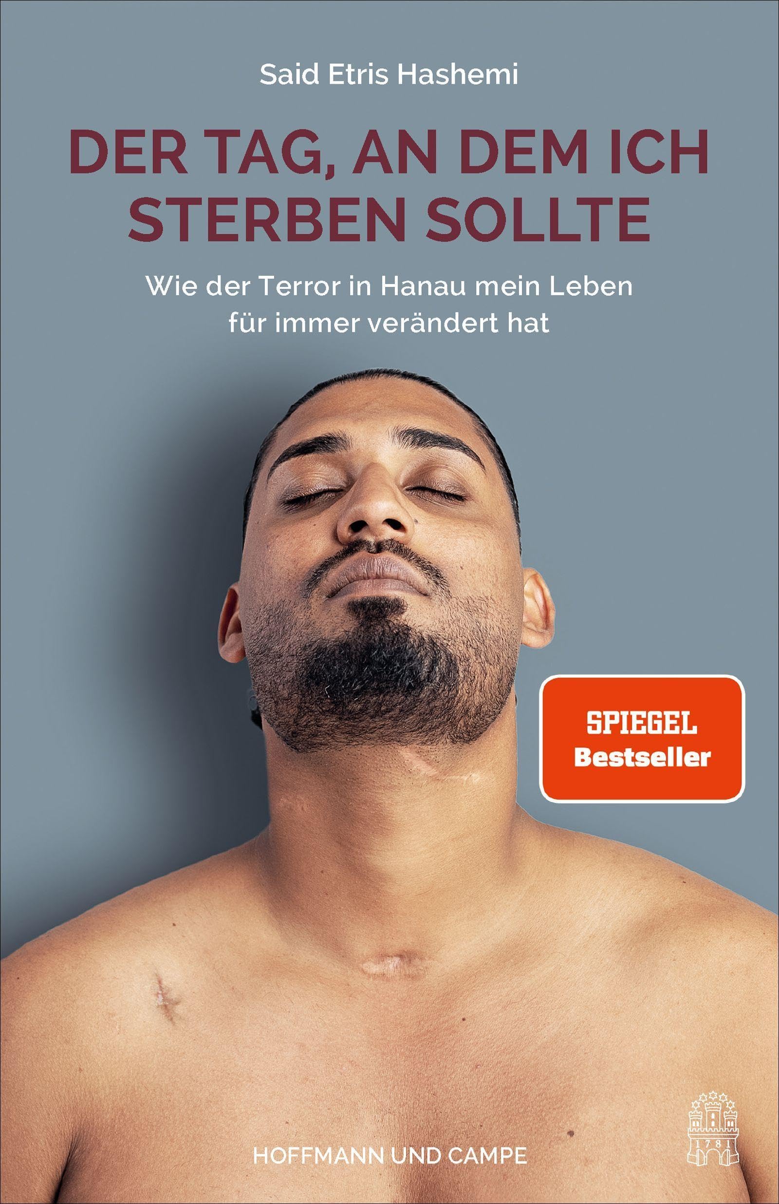 Der Tag, an dem ich sterben sollte: Wie der Terror in Hanau mein Leben für immer verändert hat | Der SPIEGEL-Bestseller