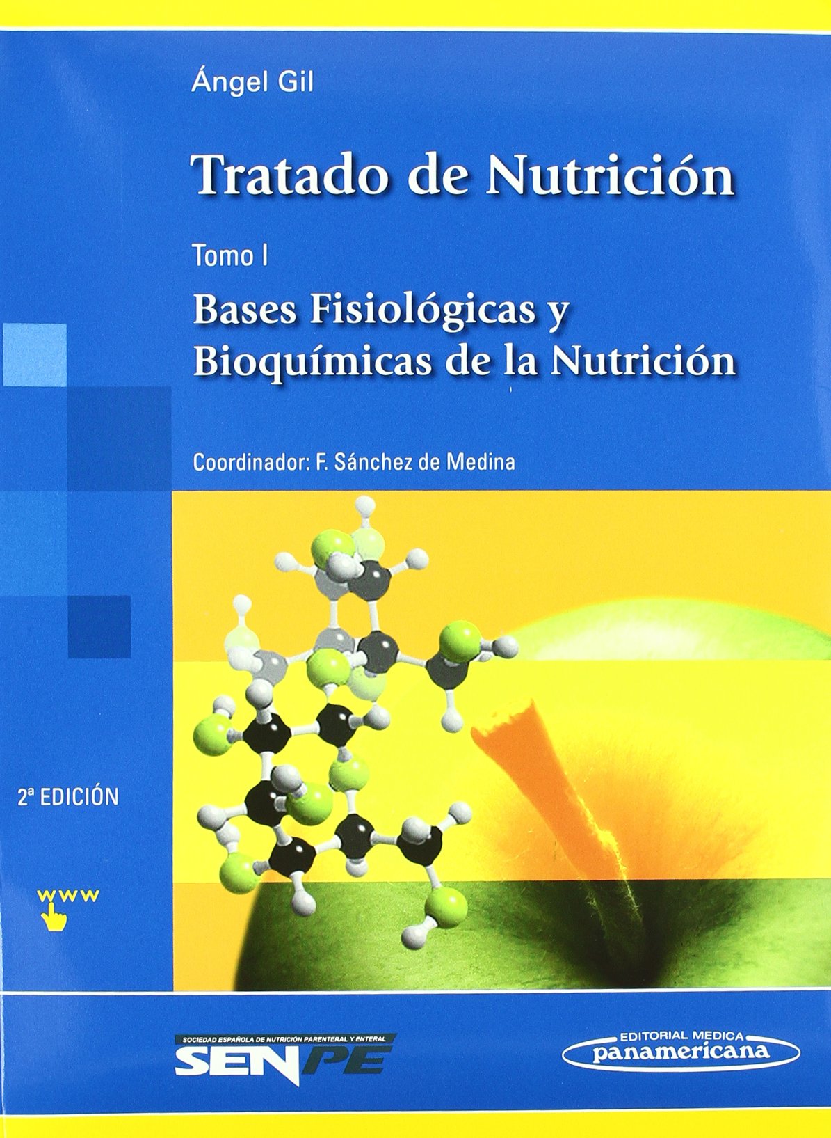 Tratado de Nutrición: Bases Fisiológicas y bioquímicas de la nutrición: 1