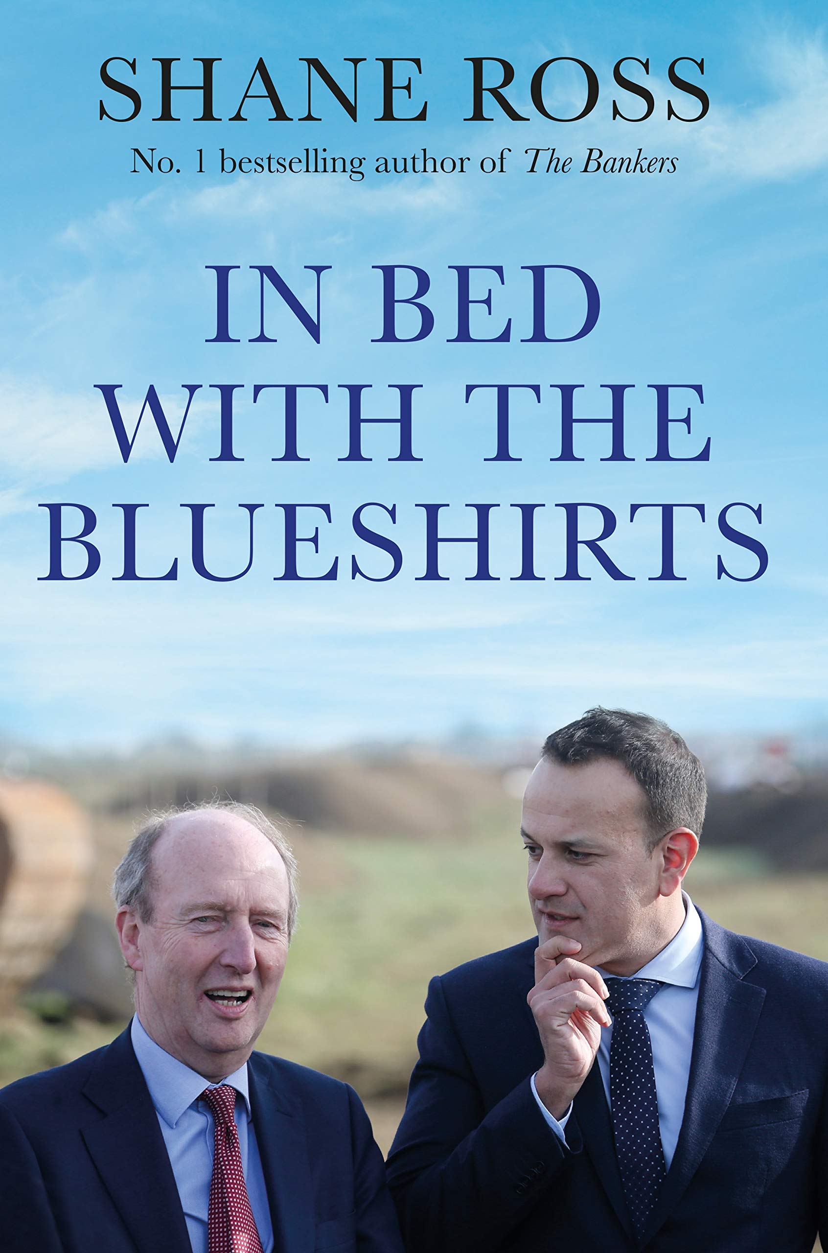 In Bed with the Blueshirts by Shane Ross PAPERBACK 9781838952914