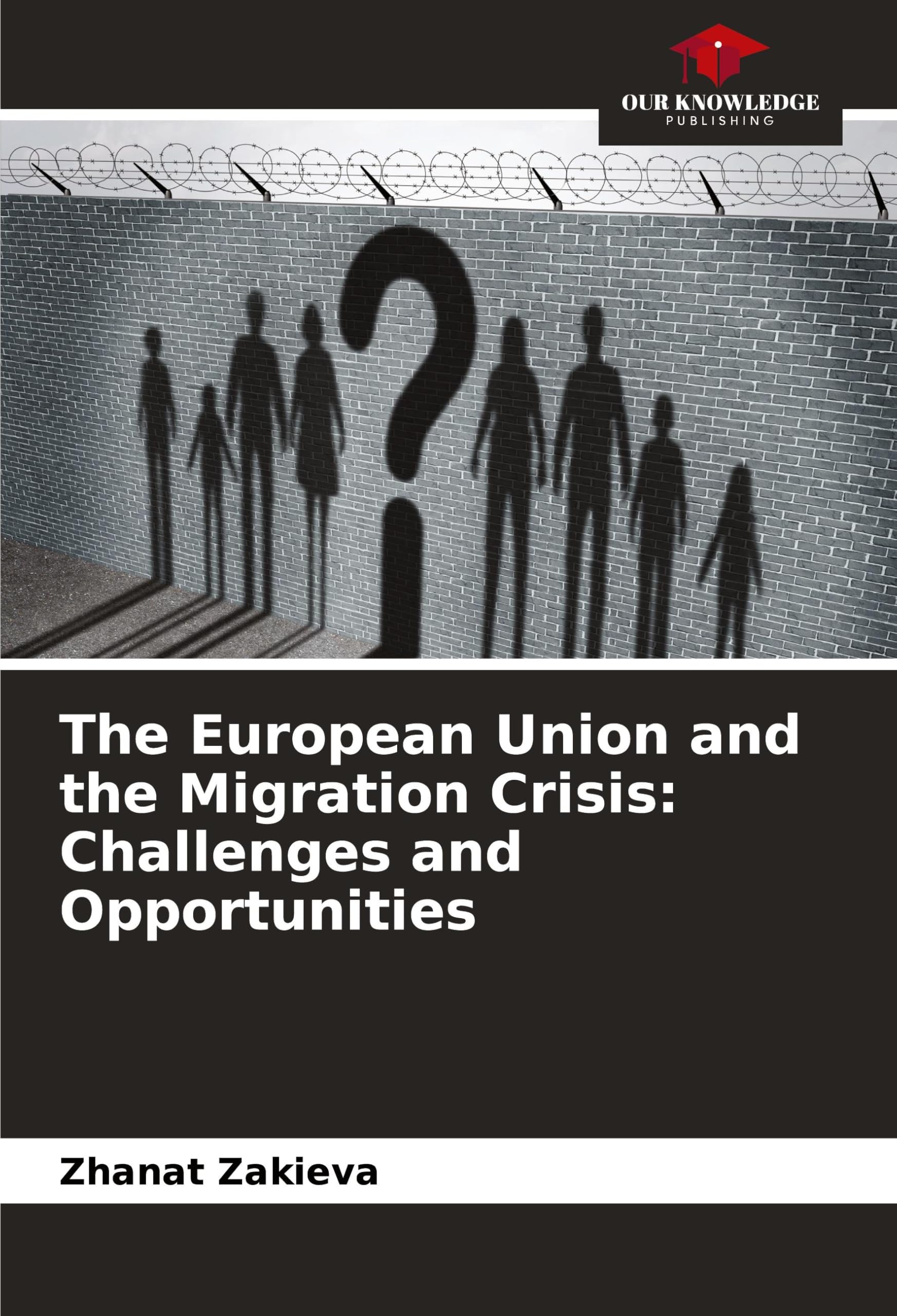 The European Union and the Migration Crisis: Challenges and Opportunities