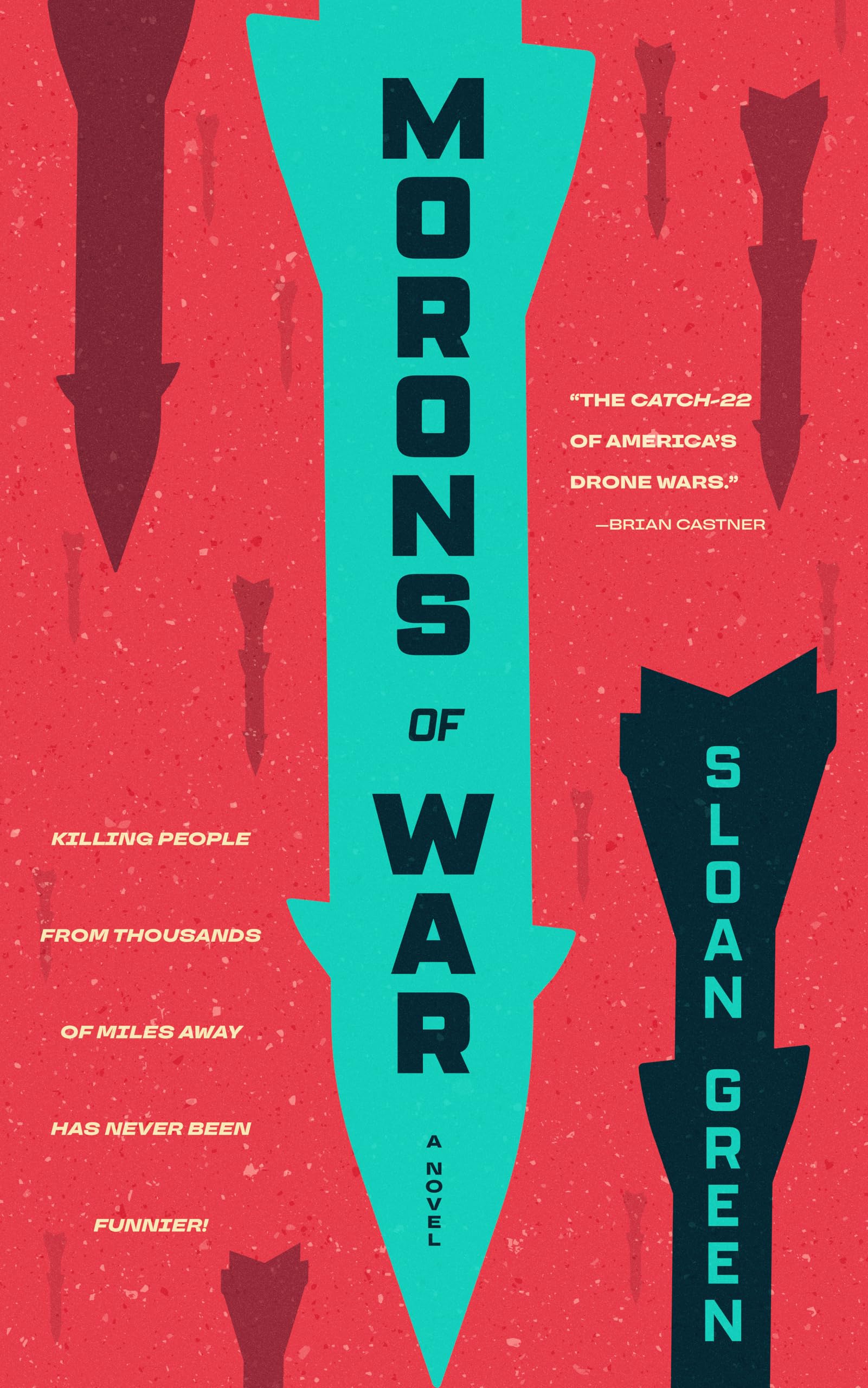 Morons of War: A Free Literary Fiction eBook by Sloan Green