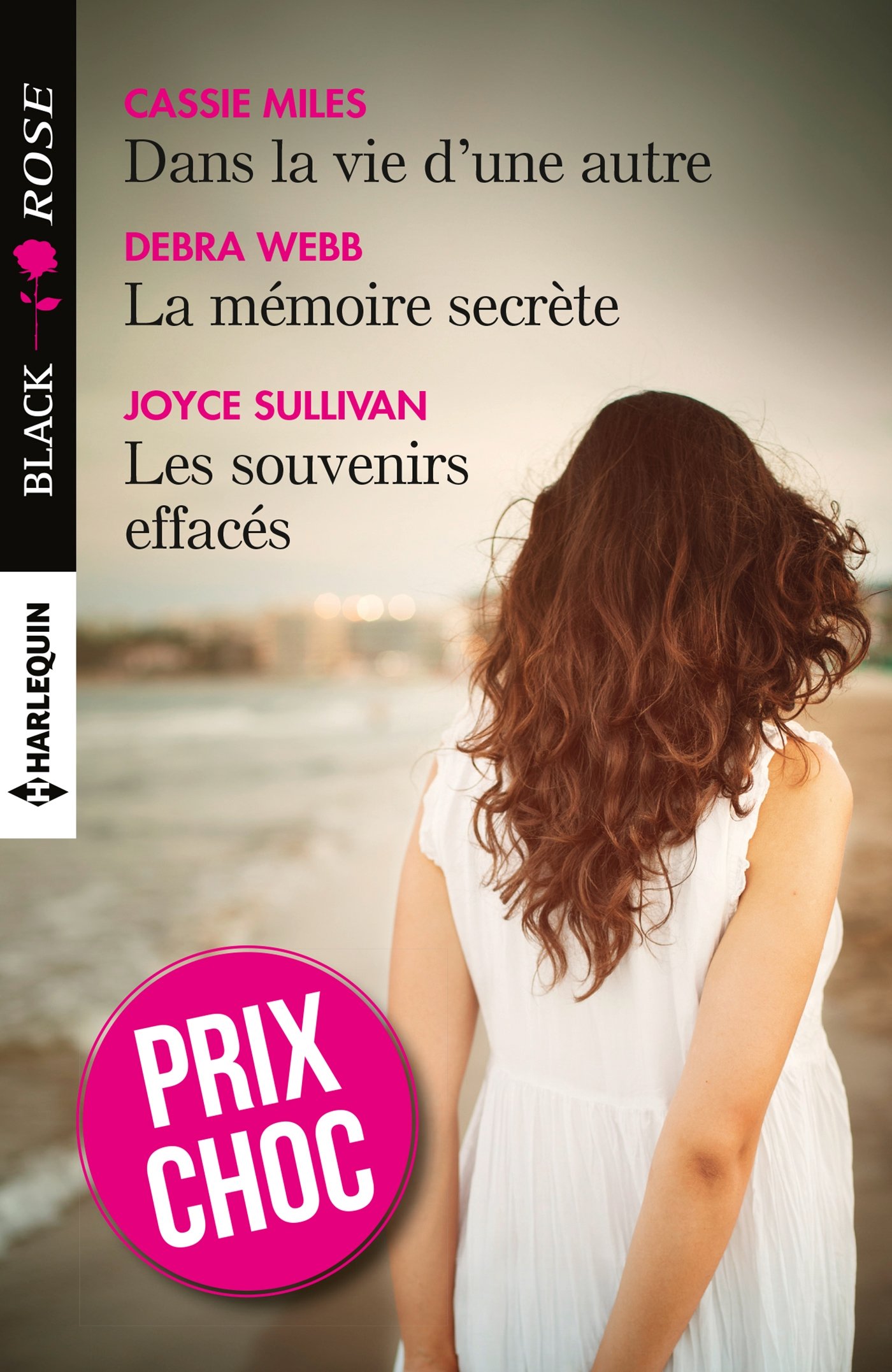 Dans la vie d'une autre - La mémoire secrète - Les souvenirs effacés (VMP) (French Edition)