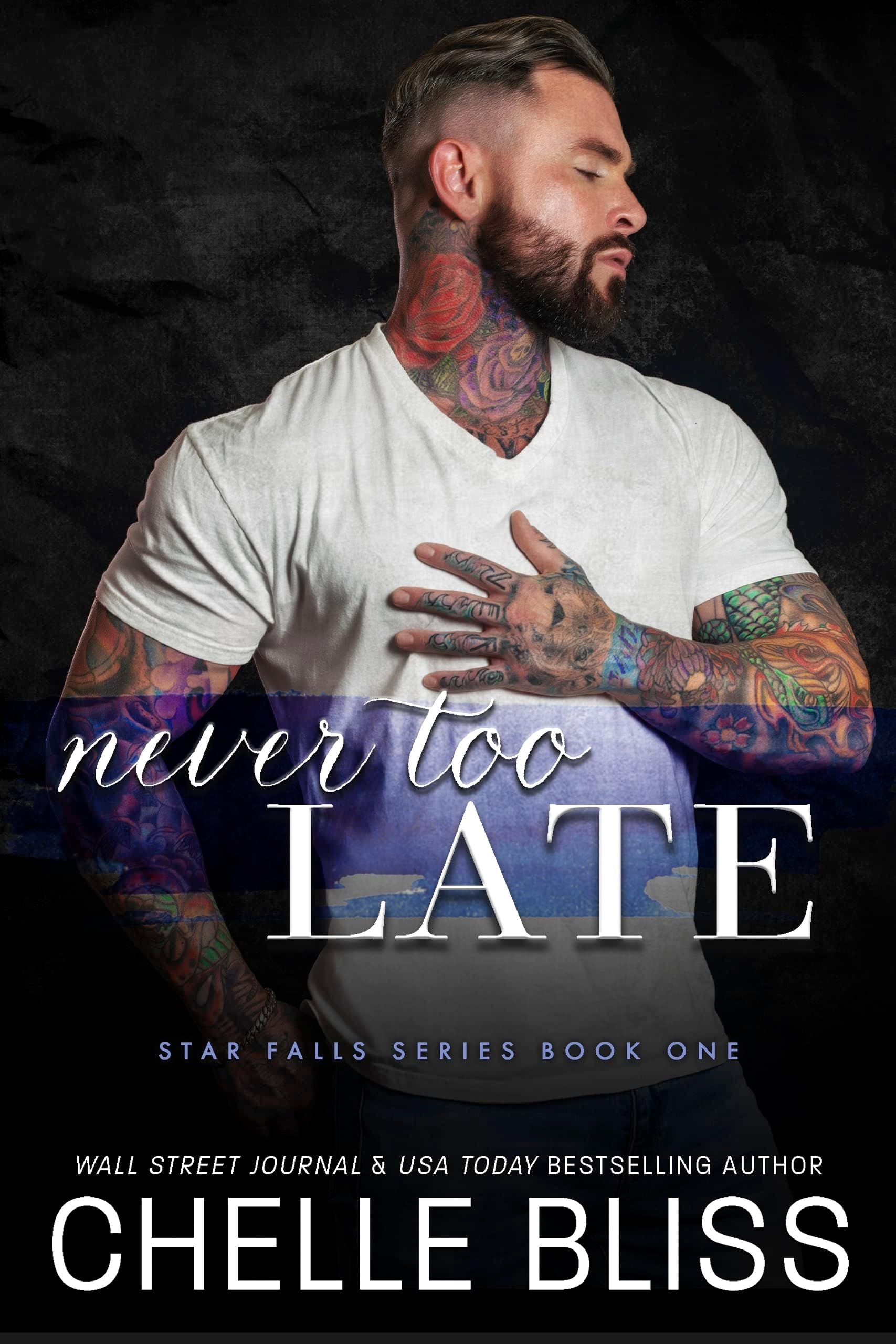 Never Too Late (Star Falls Book 1)