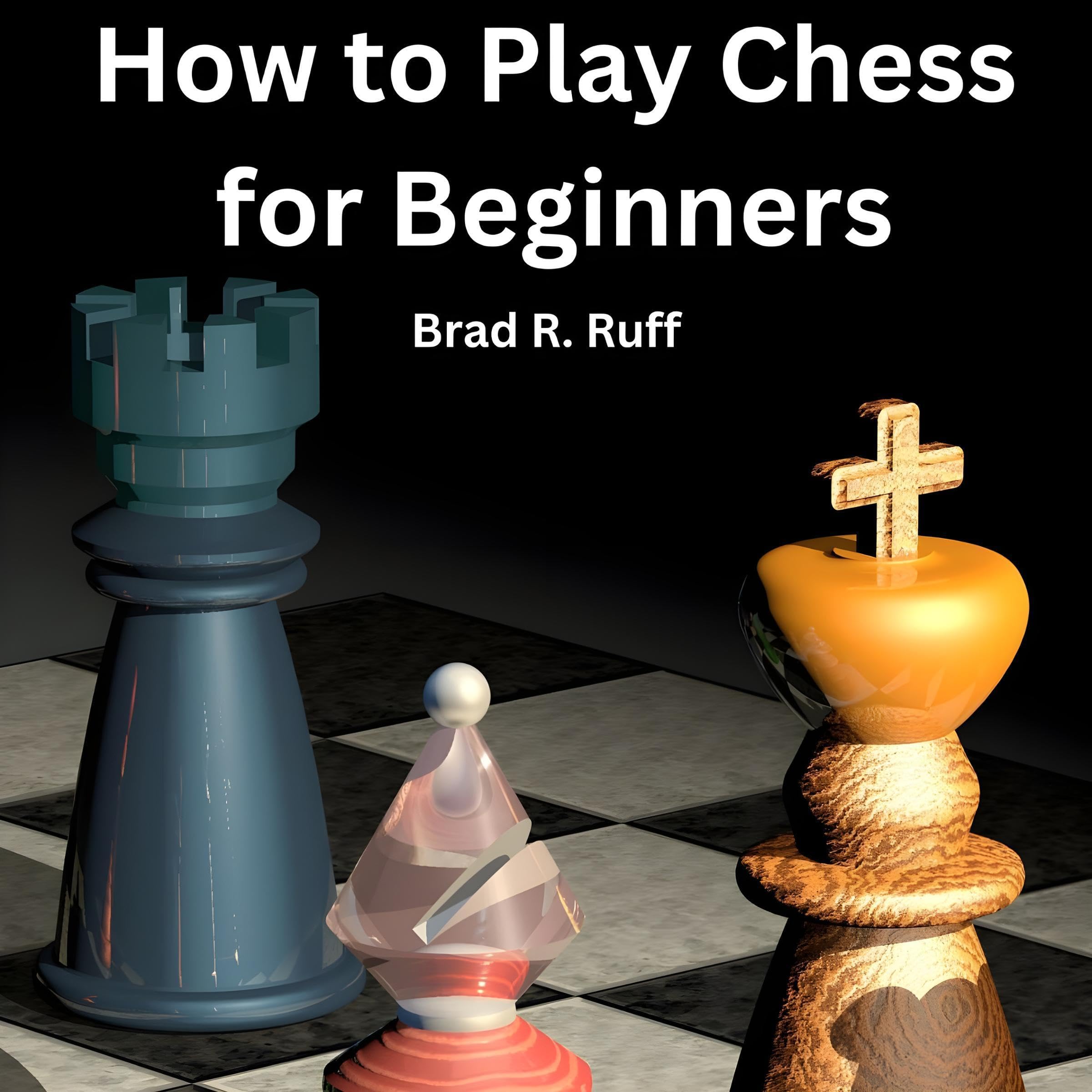 How to Play Chess for Beginners