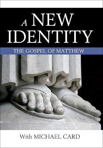 A New Identity: The Gospel of Matthew