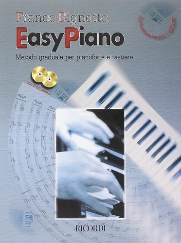 EASY PIANO. METODO GRADUALE PER PIANOFORTE E TASTIERE