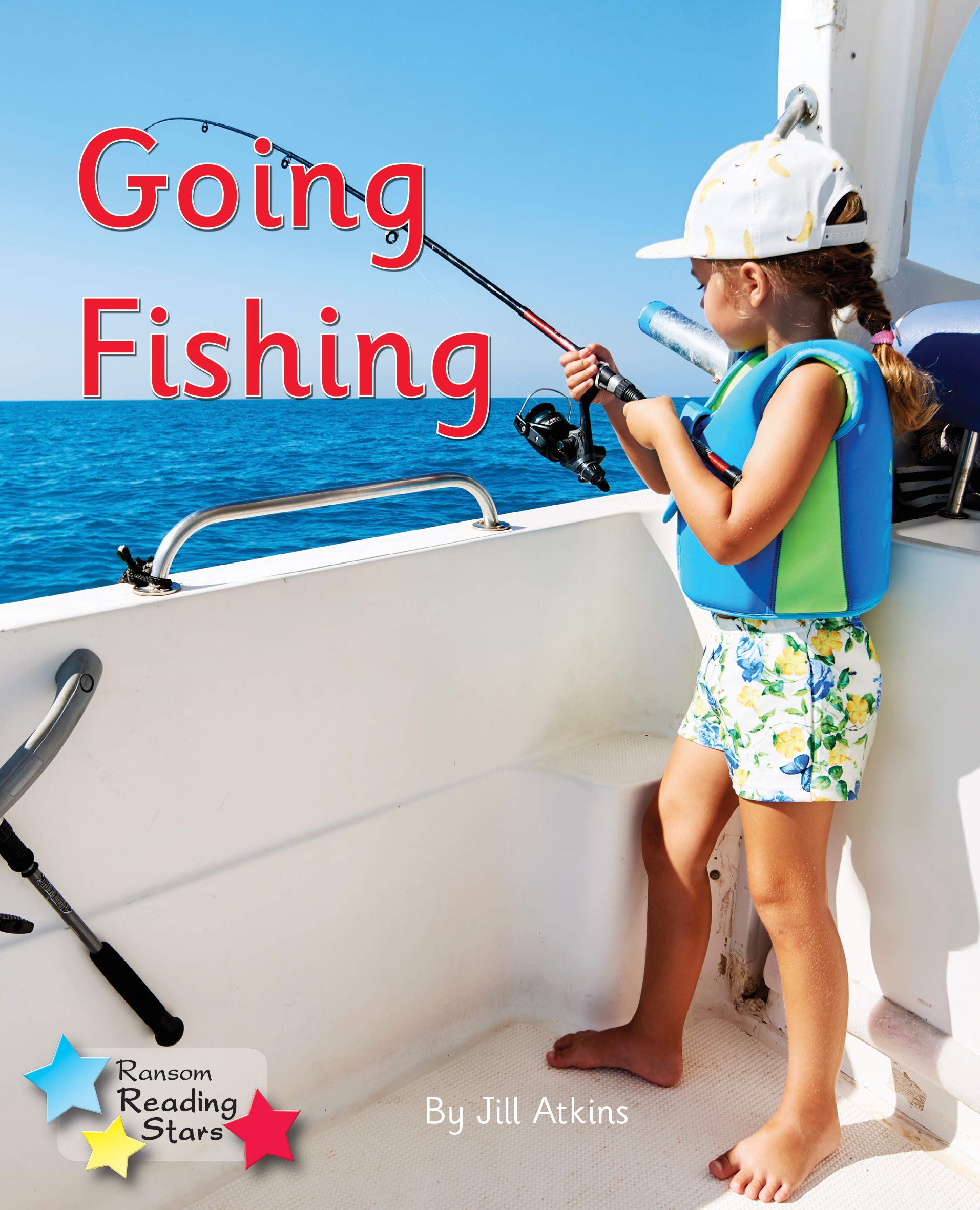 Going Fishing: Phonics Phase 3 (Reading Stars Phonics)