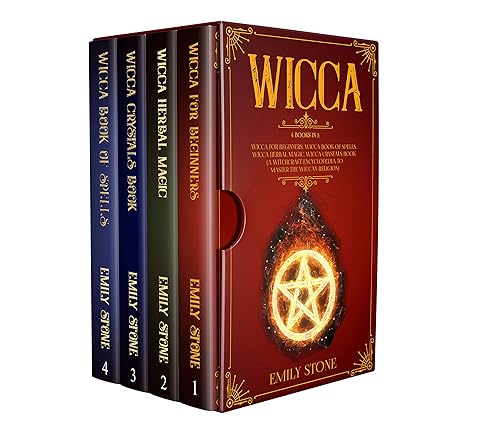 Wicca: 4 Books in 1 : Wicca For Beginners, Book of Spells, Herbal Magic, Crystals Book (A Witchcraft Encyclopedia to Master the Wiccan Religion) (English Edition)