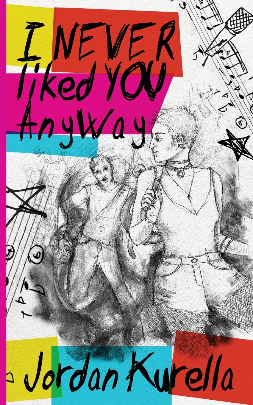 Cover of I Never Liked You Anyway; or, The Tale of Eurydice & Orpheus As Told by One God and One Musician