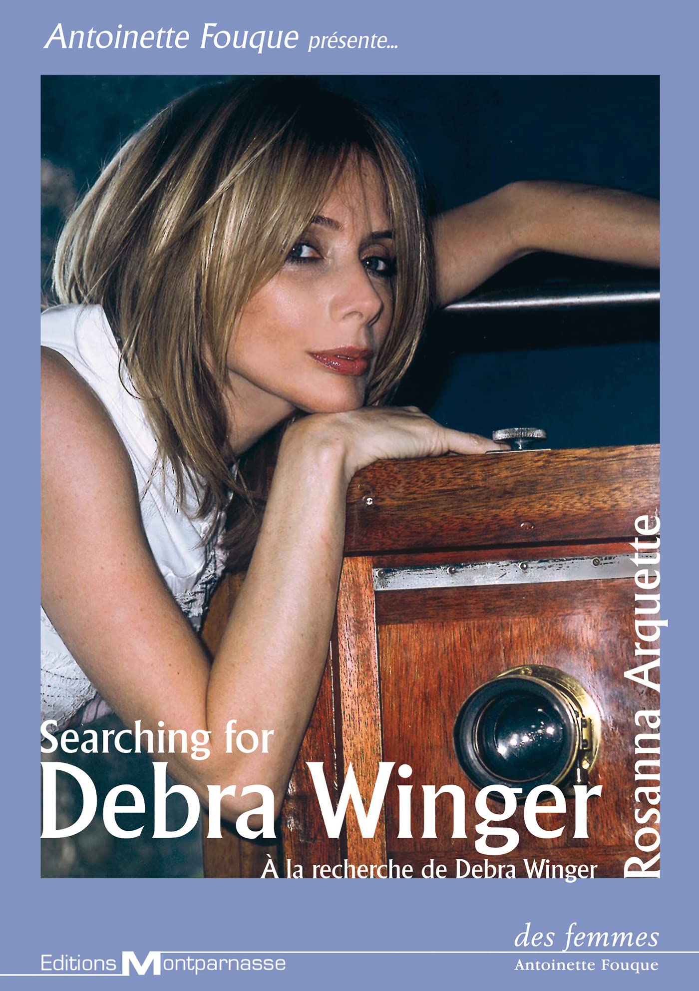 Searching for Debra Winger (A La Recherche de Debra Winger)