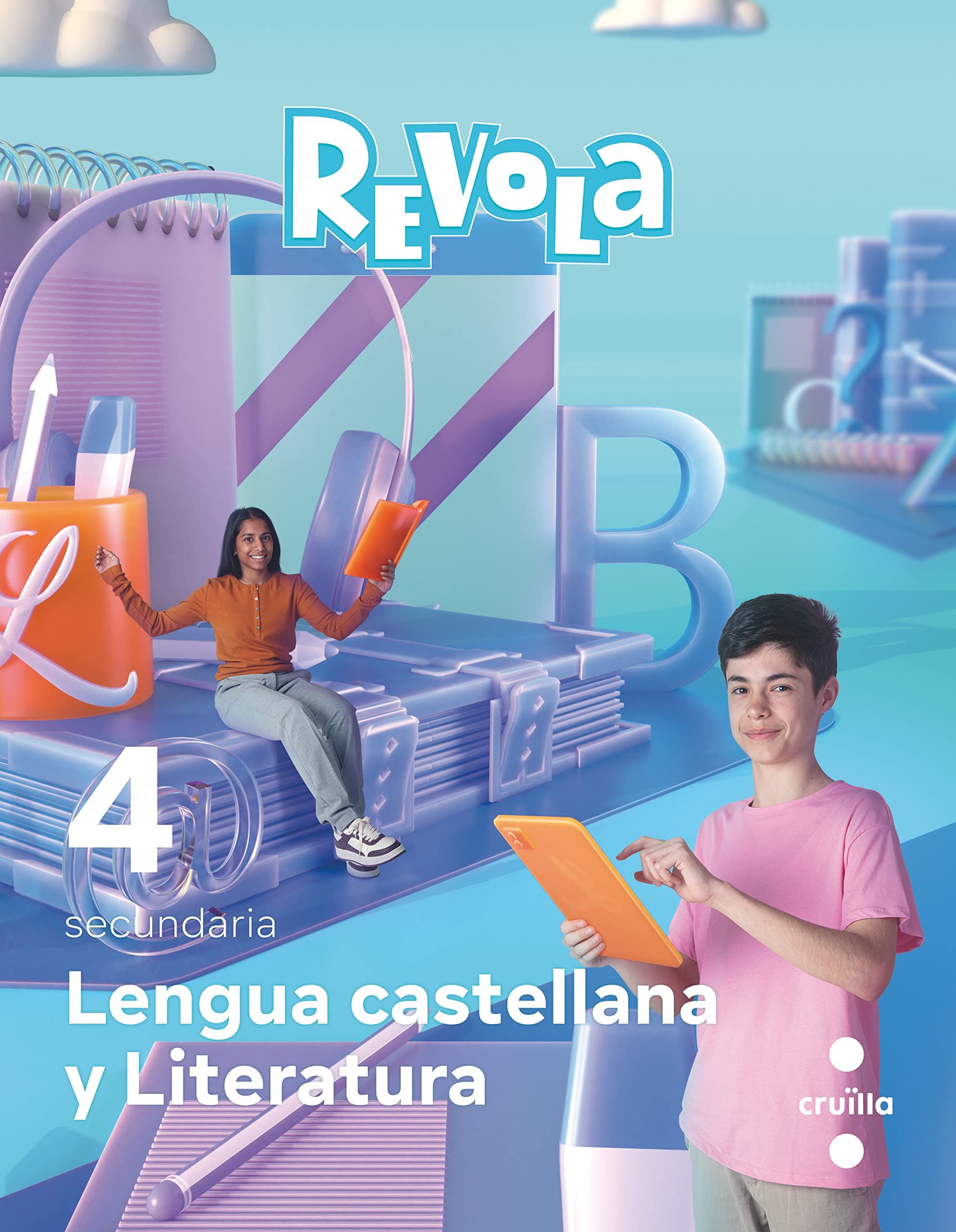 Lengua Castellana y Literatura. 4 Secundaria. Revola (REVUELA)