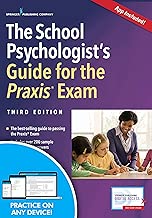 The School Psychologist's Guide for the Praxis Exam, Third Edition (Book + Free App)