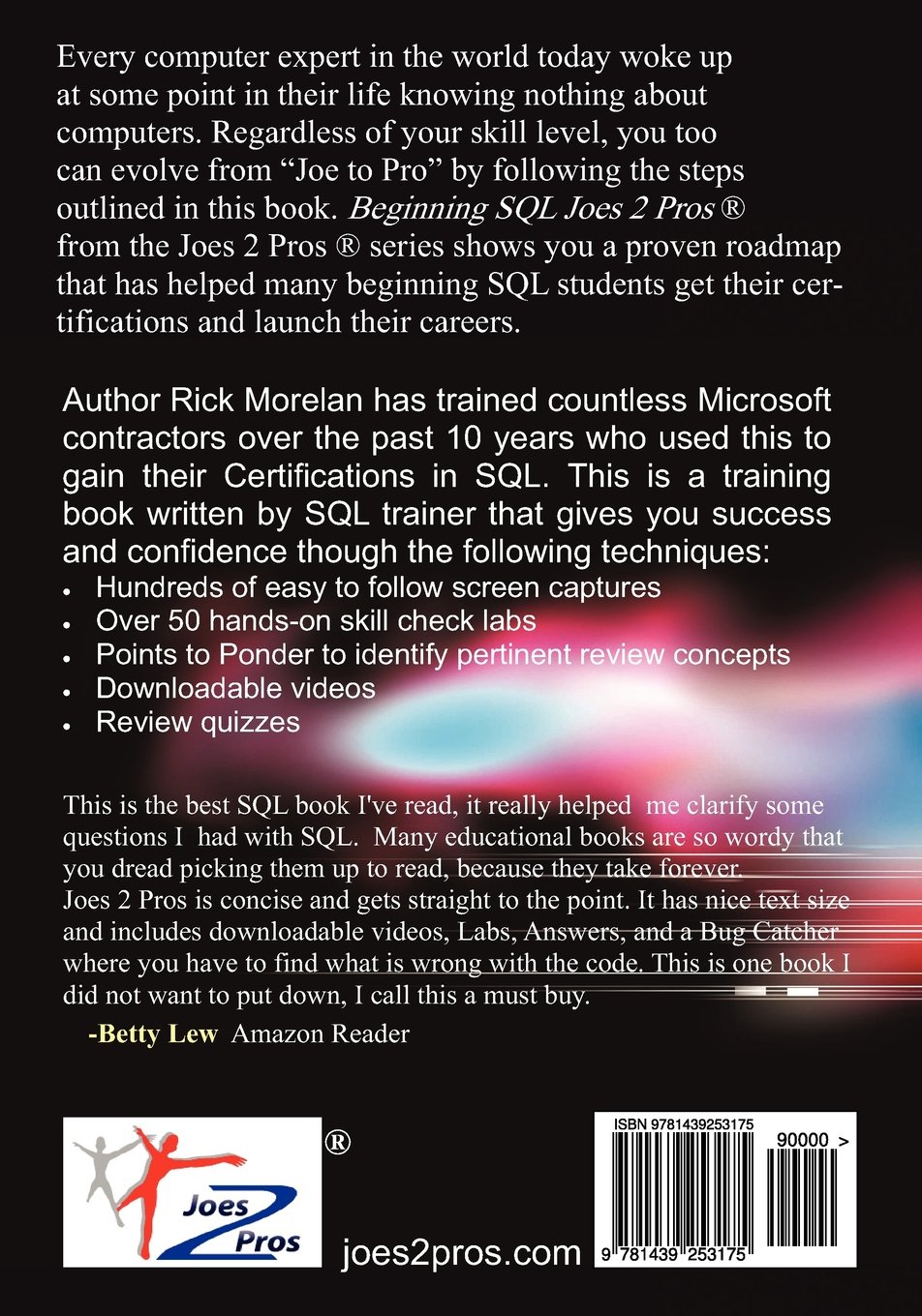 Beginning SQL Joes 2 Pros: The SQL Hands-On Guide for Beginners (SQL Exam Prep Series 70-433 Volume 1 of 5) (SQL Design Series, Band 1)