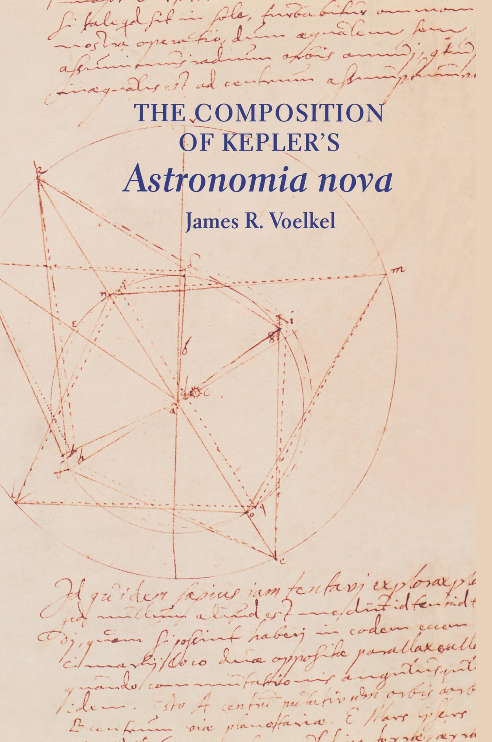 The Composition of Kepler’s Astronomia nova