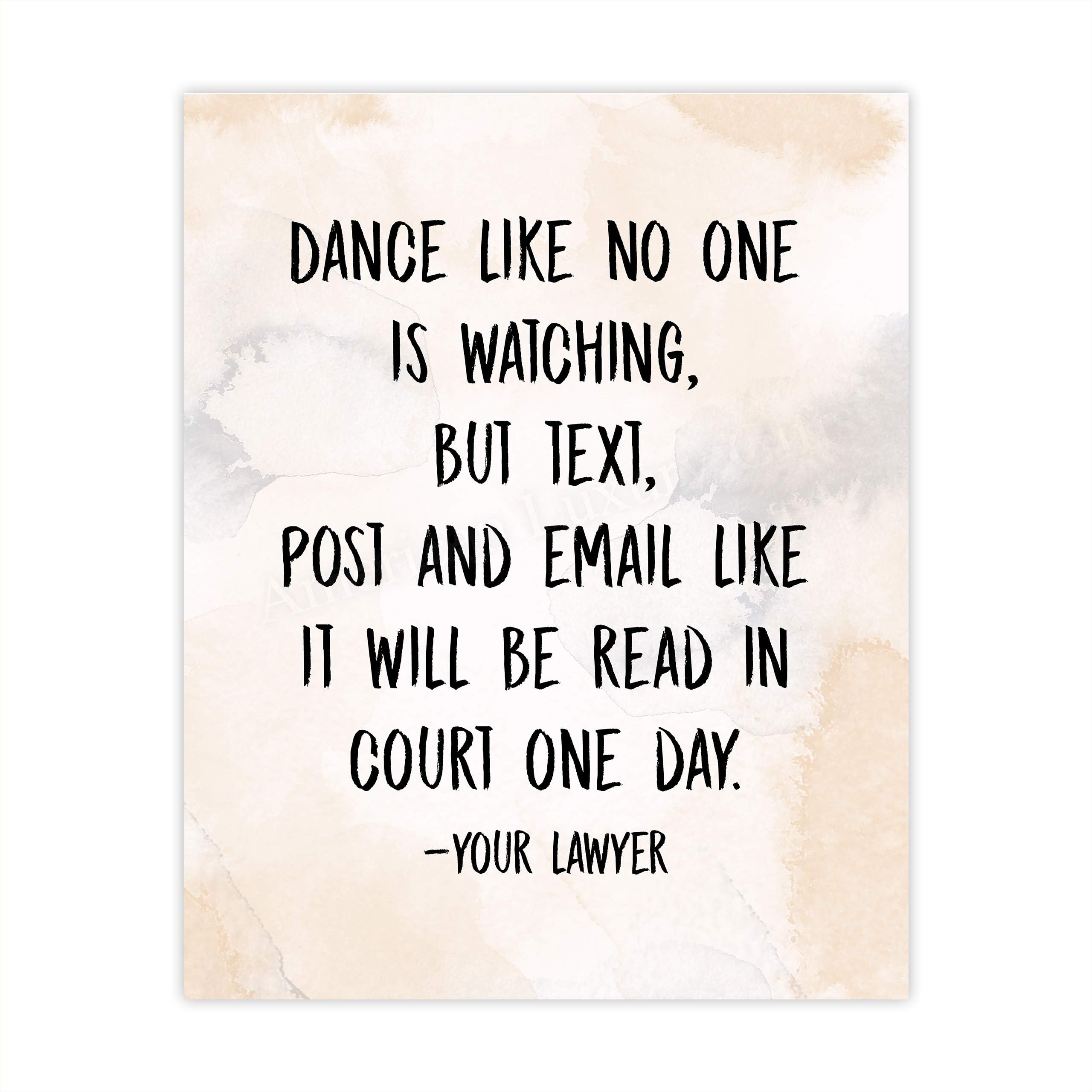 Dance Like No One Is Watching - Funny Wall Decor, Our Sarcastic Typographic Wall Art Print is Ideal for Home, Office, Bar, Cave, or Dorm Decor, Great Humorous Novelty Sign & Fun Gift! Unframed - 8X10