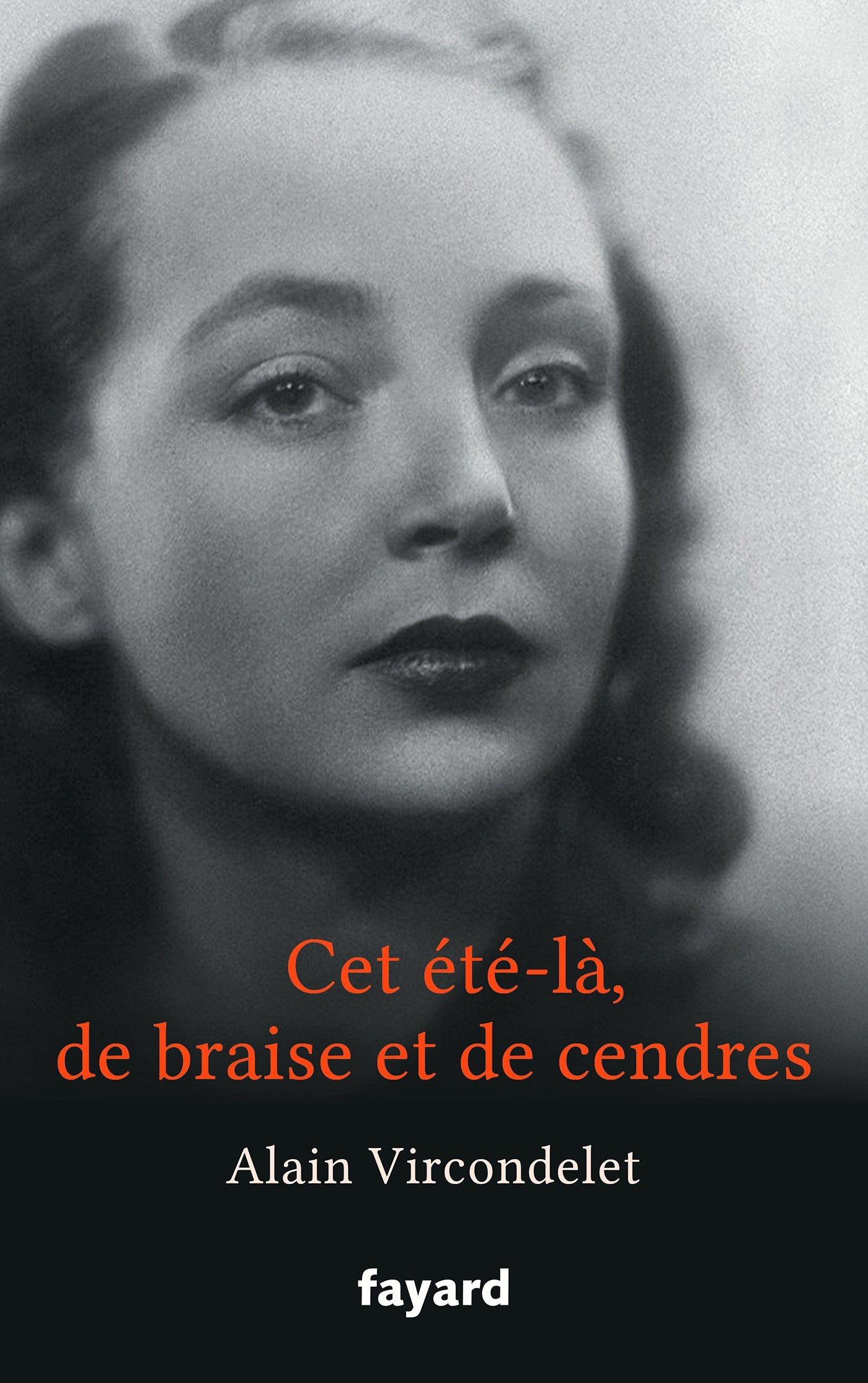 Cet été-là, de braise et de cendres (French Edition)