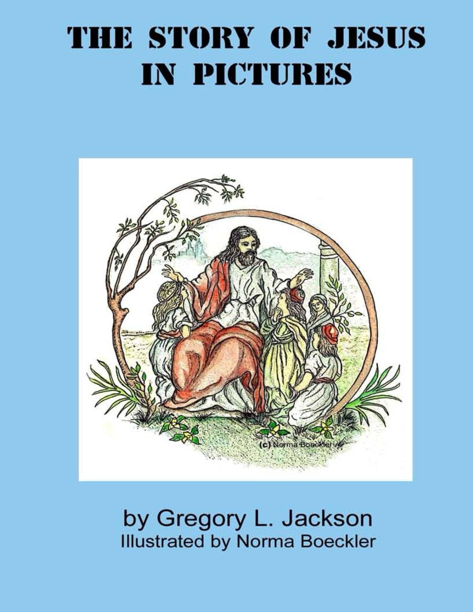 The Story of Jesus in Pictures