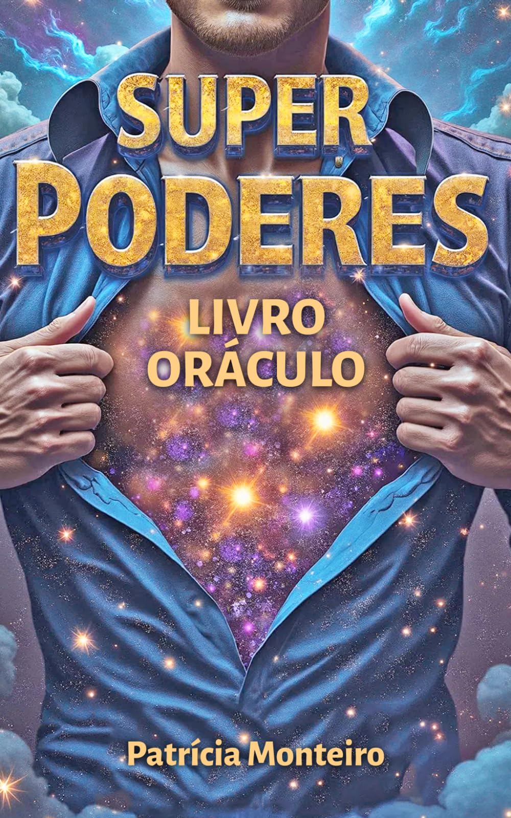 Super Poderes – Livro Oráculo: 53 Mensagens práticas para descobrir o poder certo para cada situação (Oráculos Intuitivos)