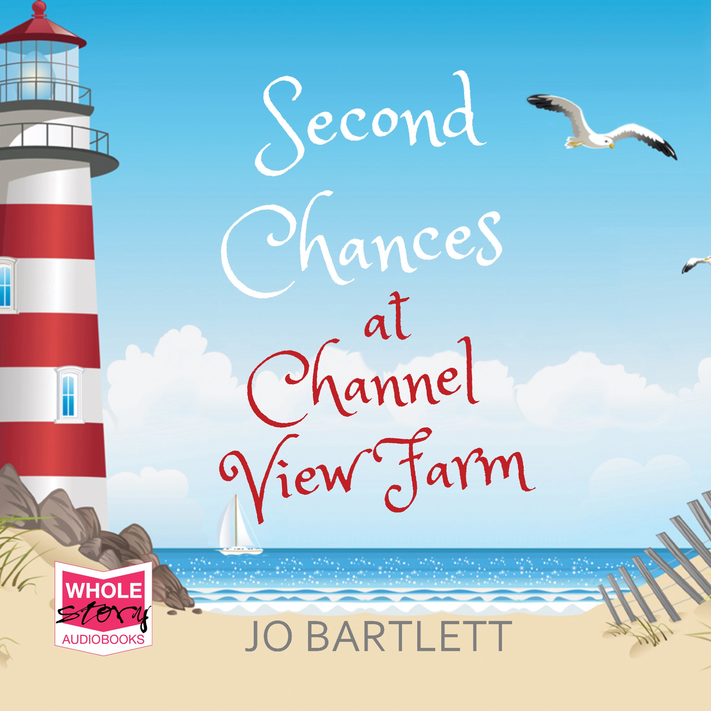 Second Chances at Channel View Farm: Channel View Farm, Book 2