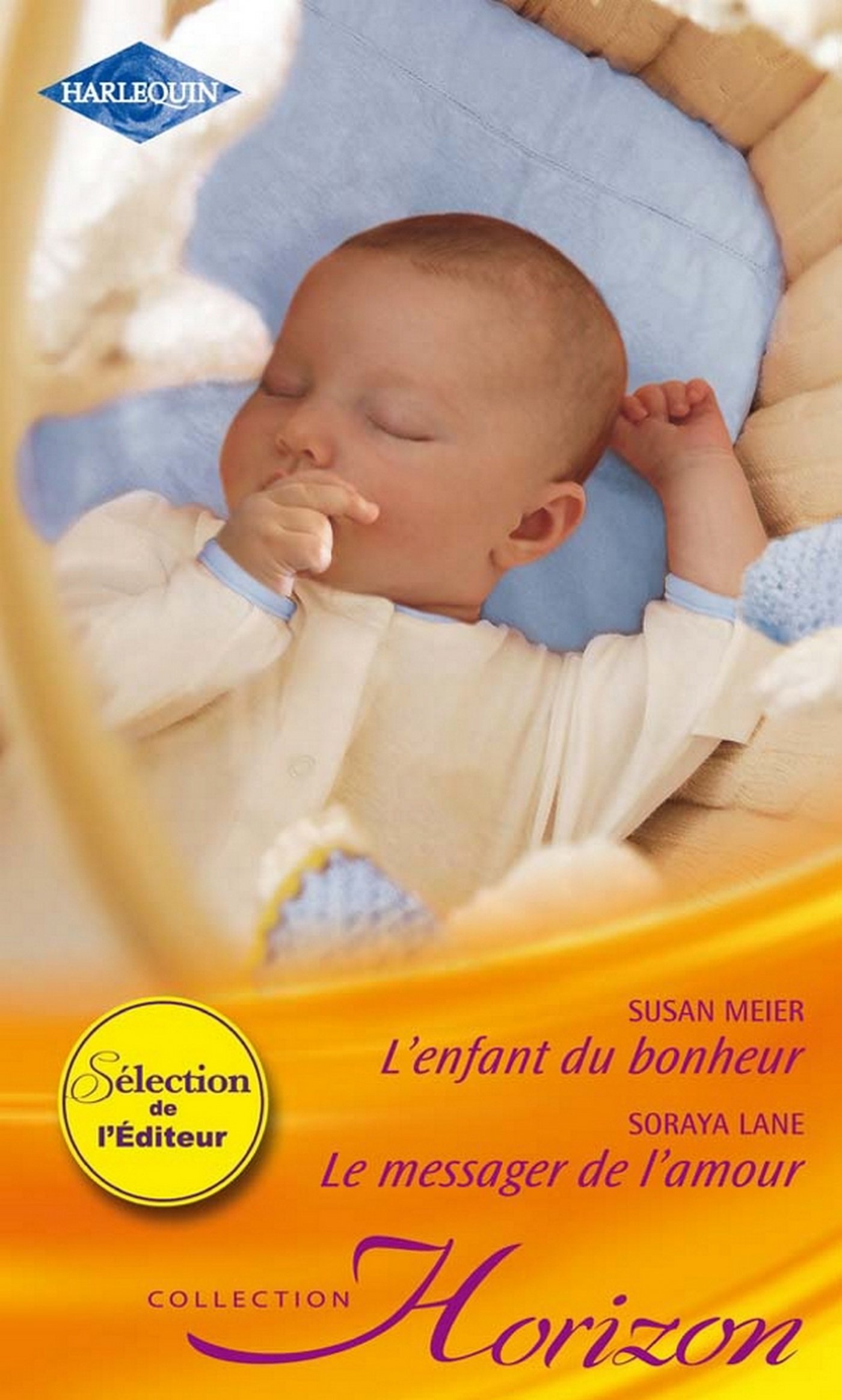 L'enfant du bonheur - Le messager de l'amour (French Edition)