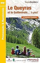 Download Le Queyras et le Guillestrois... à pied : 41 promenades & randonnées PDF