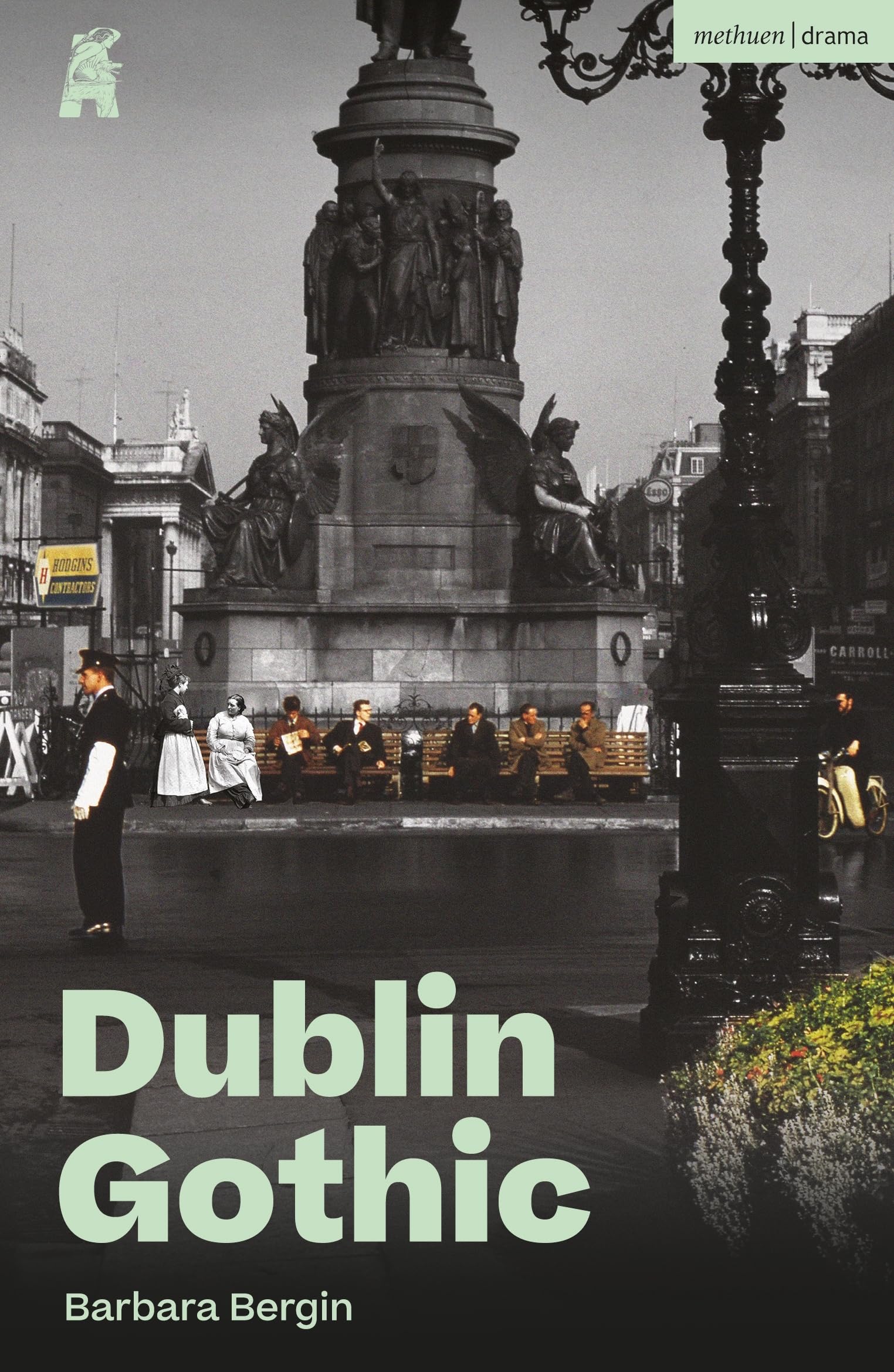 Dublin Gothic by Barbara Bergin - 9781350620858