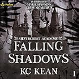 Falling Shadows: Silvercrest Academy, Book 1
