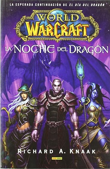 World of warcraft. La noche del dragon