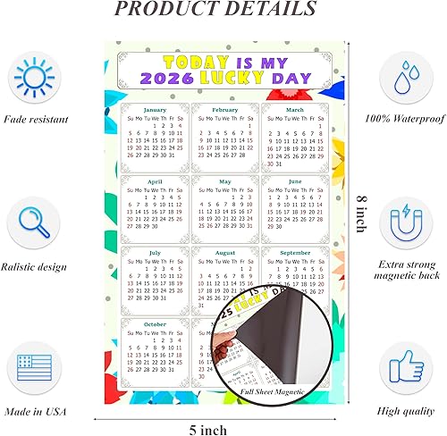 Miniatura 6 de Calendario magnético 2024  Imanes del calendario  Today is my Lucky Day  Resistente a la decoloración, desgarros y agua  Temático 02 (7 x 10.5)