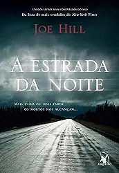A estrada da noite