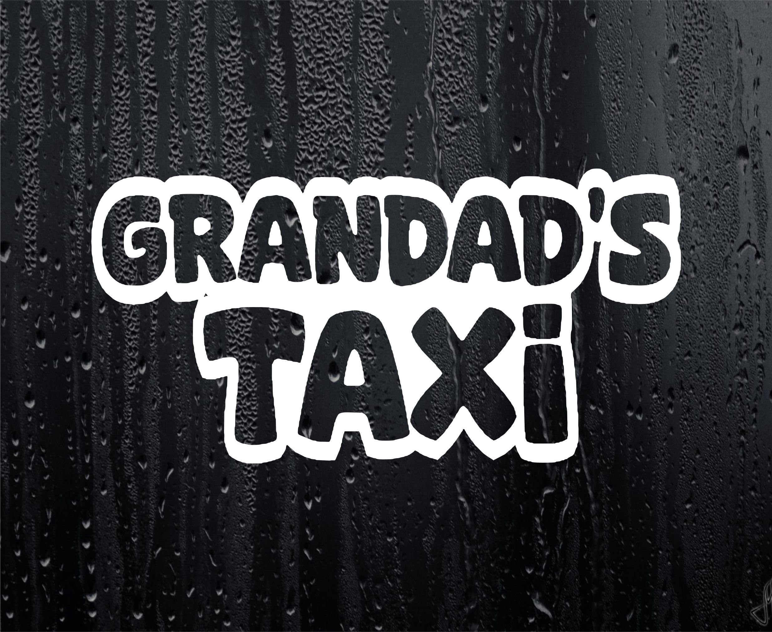 Decalarama White Car Sticker Grandad's Taxi Nice Funny Cute Novelty Van Window Bumper Boot Door Decal
