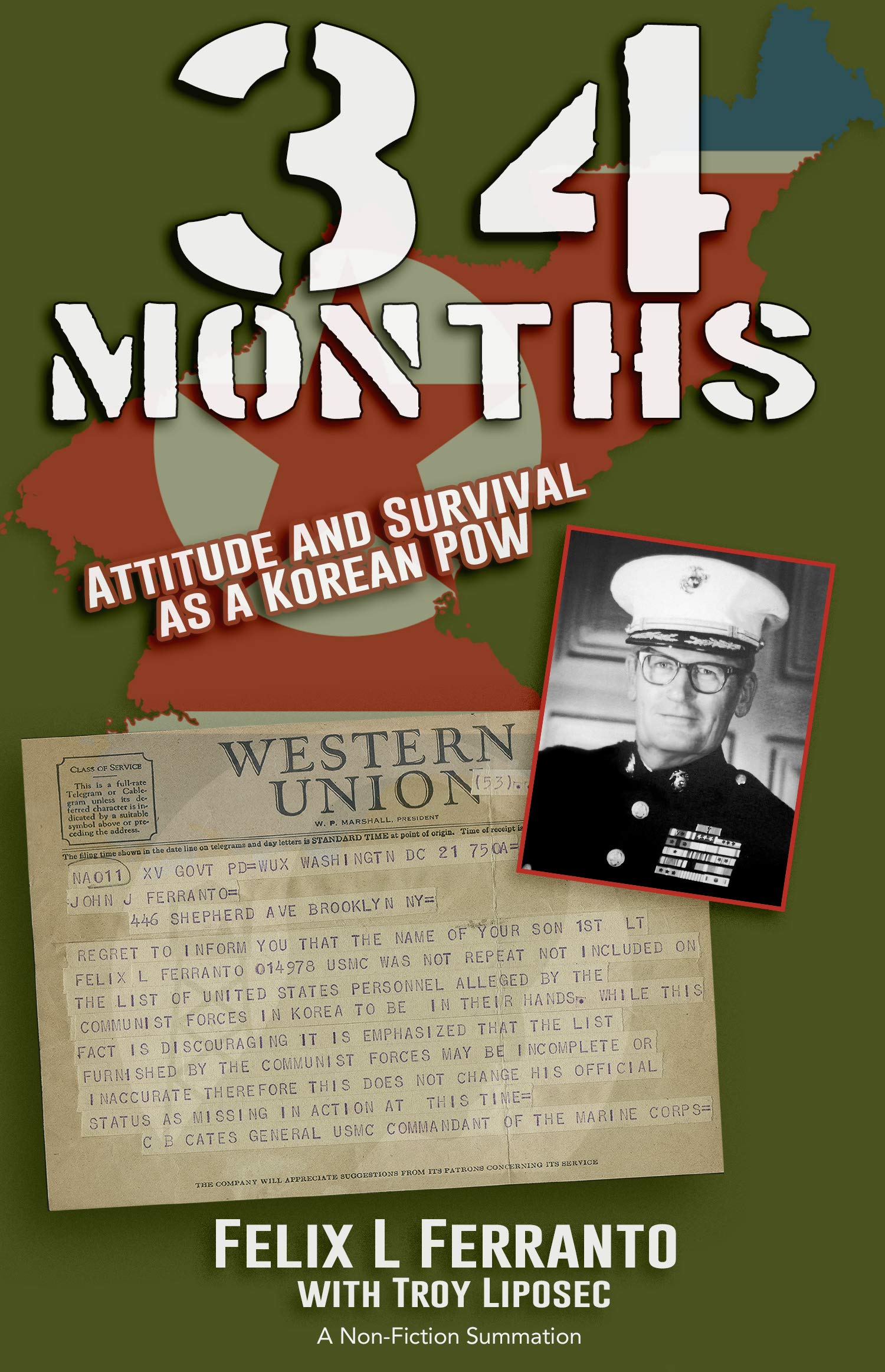 34 Months - Attitude and Survival as a Korean POW