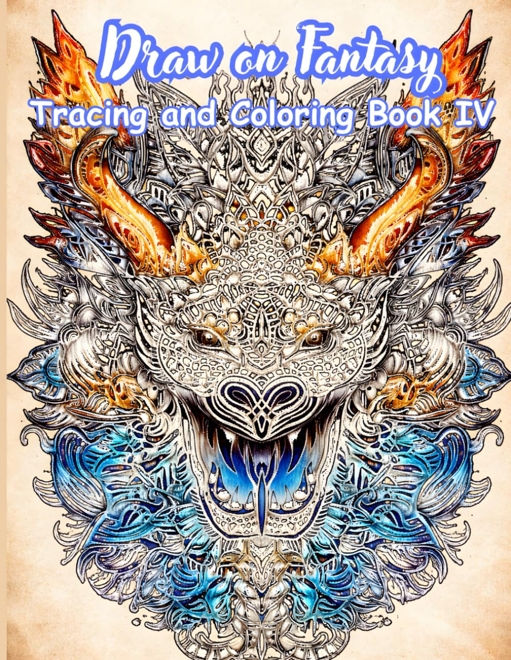 Draw on Fantasy Tracing and Coloring Book IV: 50 Grey-Scale Fantasy Illustrations to Trace, Color, and Relax – Featuring Magical Creatures, Mythical ... (Mystic Lines Tracing & Coloring Series)