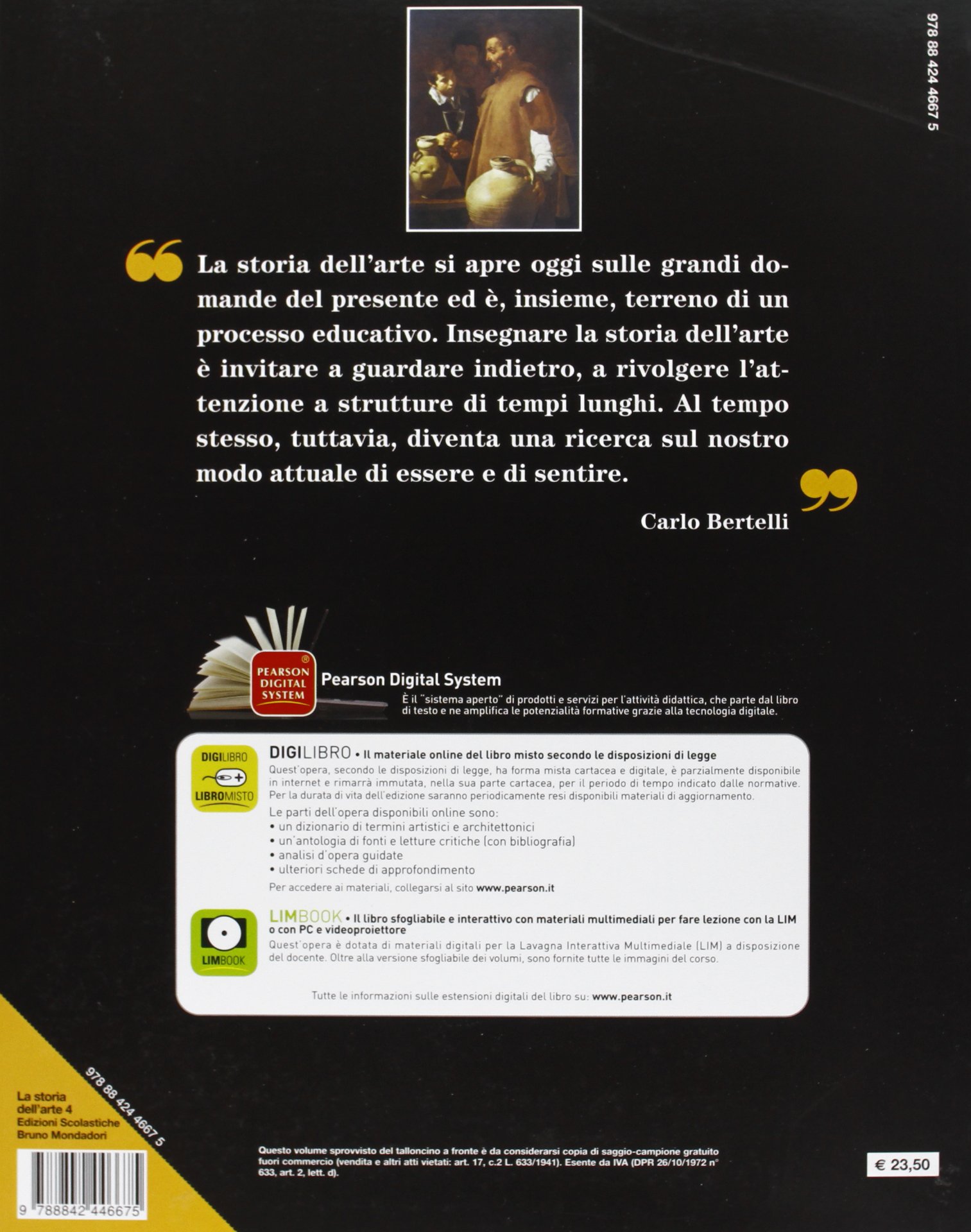 La storia dell'arte. Per il Liceo scientifico. Dal barocco all'art nouveau (Vol. 4)