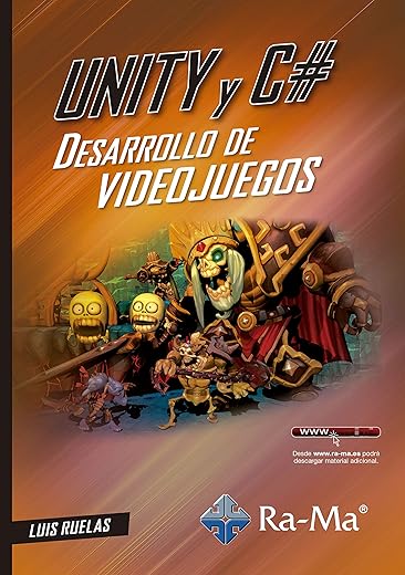 Unity y C#. Desarrollo de videojuegos (INFORMATICA GENERAL)