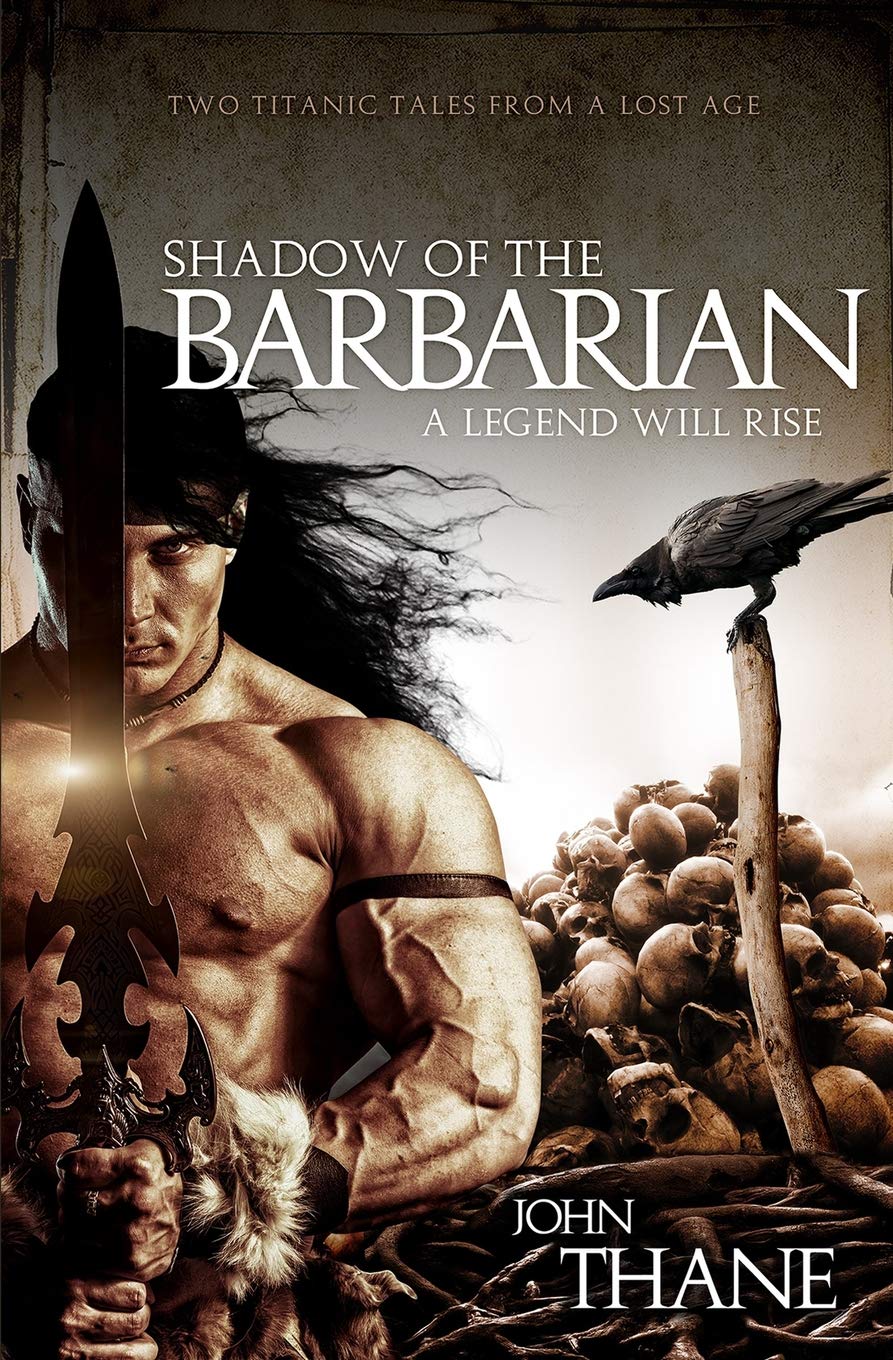 Shadow of the Barbarian: A Legend Will Rise