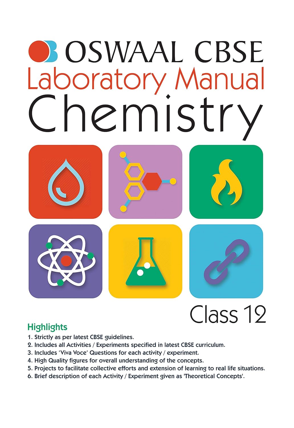Oswaal CBSE Laboratory Manual Class 12 Chemistry Book (For 2022 Exam) Oswaal Editorial Board