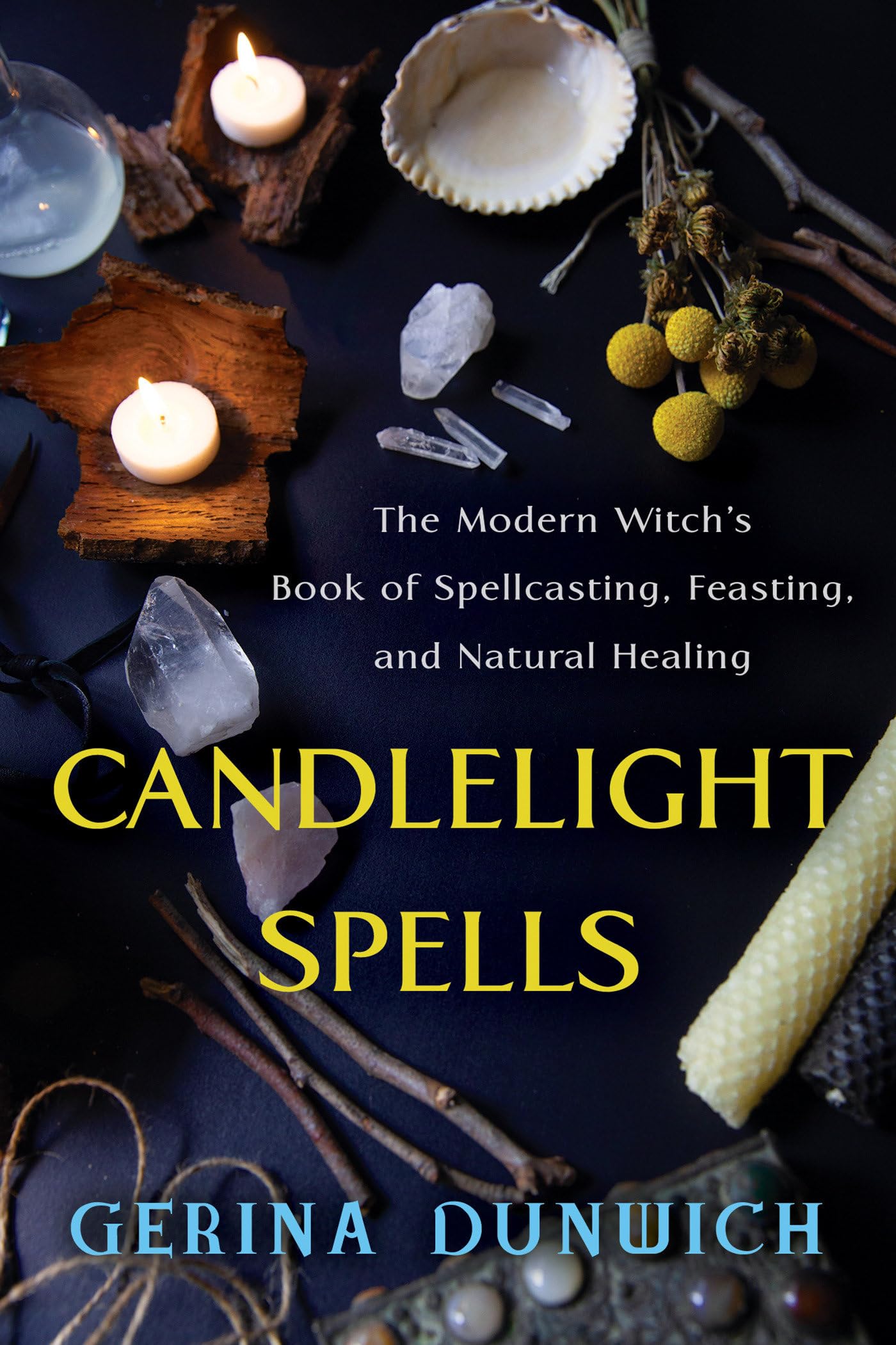 Buy Candlelight Spells: The Modern Witch's Book of Spellcasting, Feasting, and Natural Healing — BookShops.in